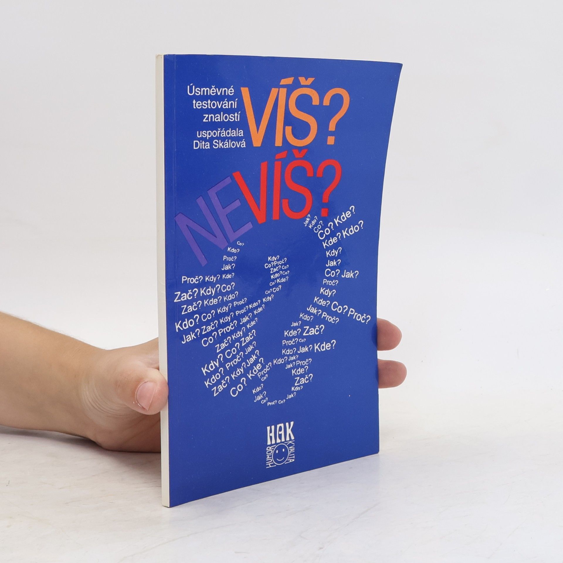 Dita Skálová Víš - nevíš. Úsměvné testování znalostí