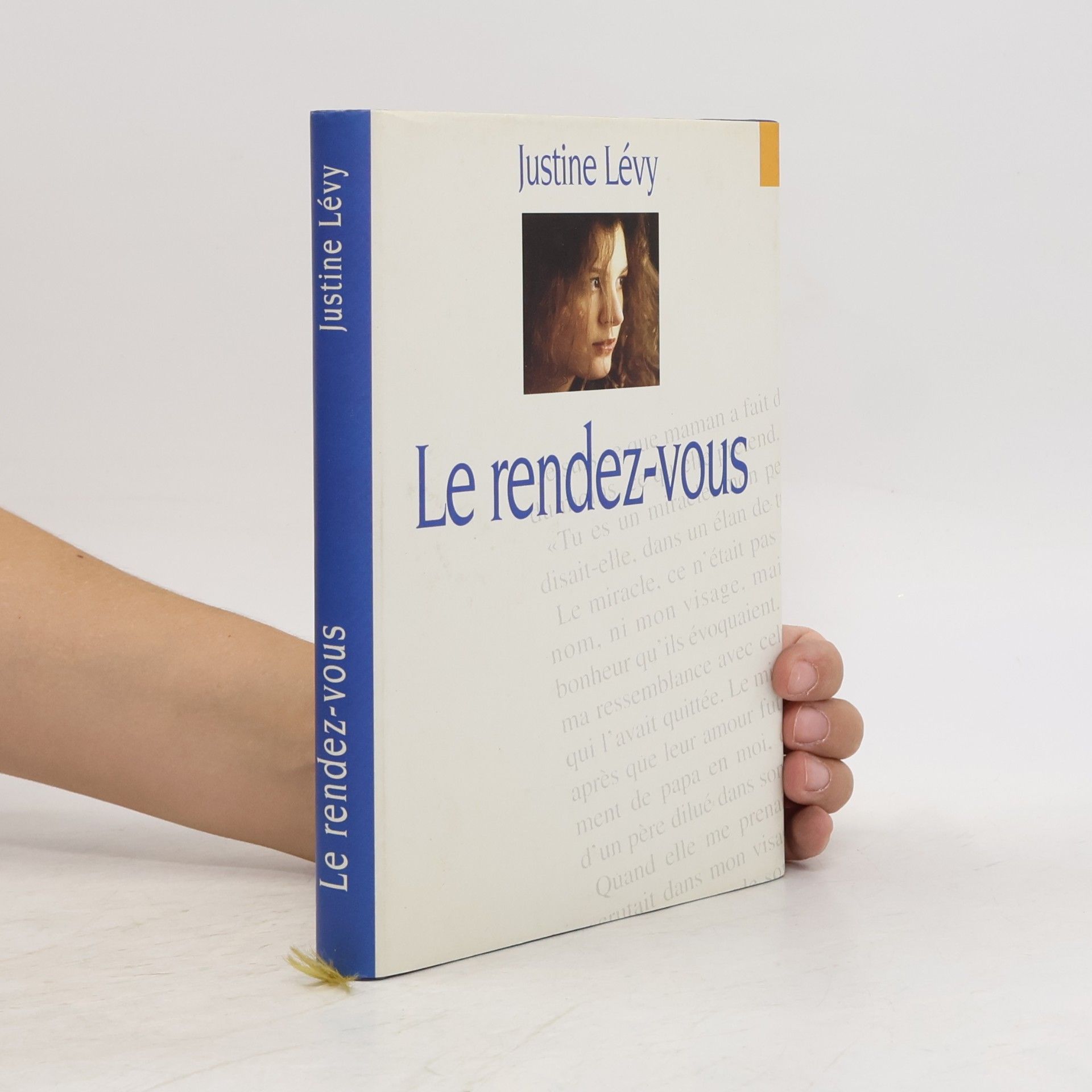 Justine Lévy Le rendez-vous