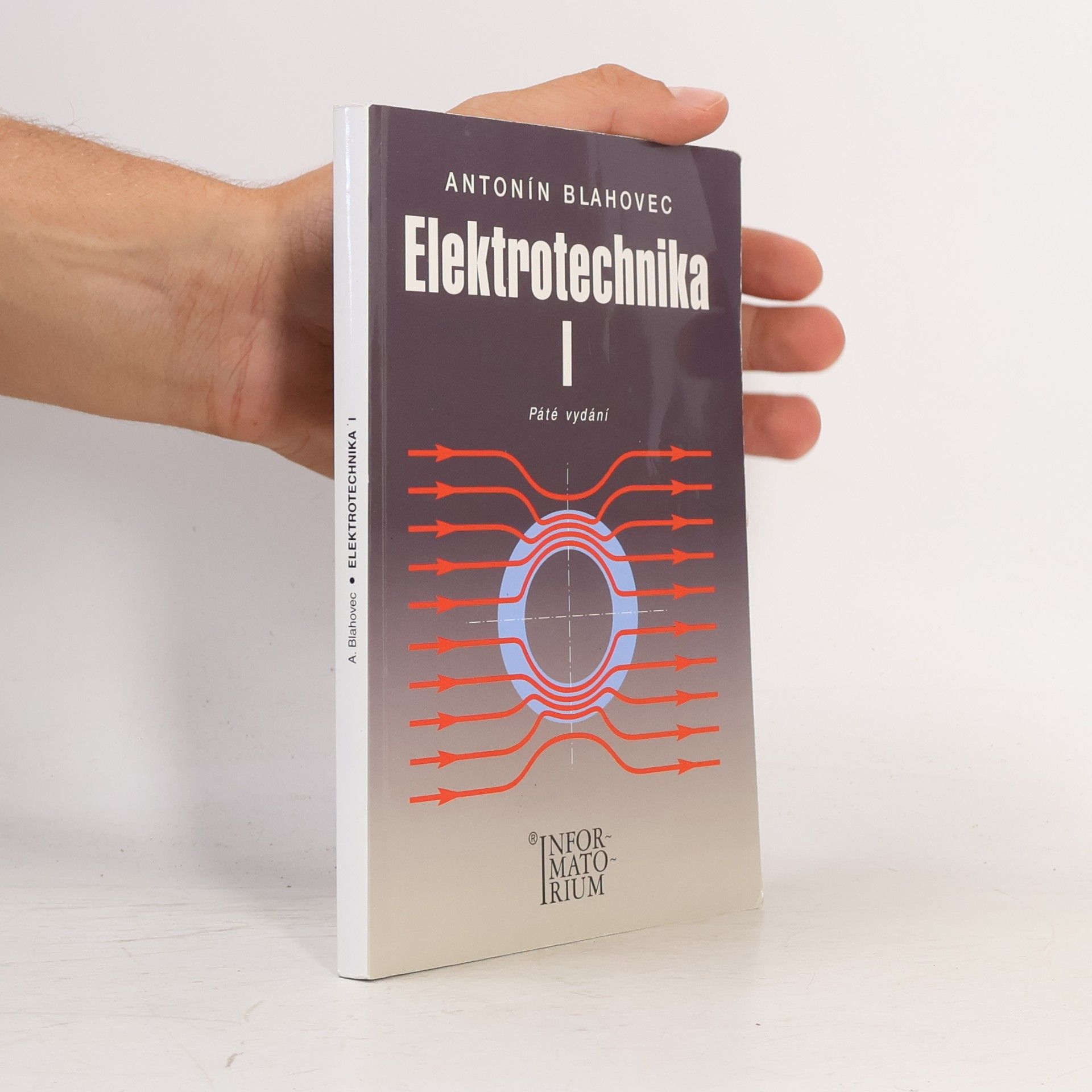 Antonín Blahovec Elektrotechnika. I