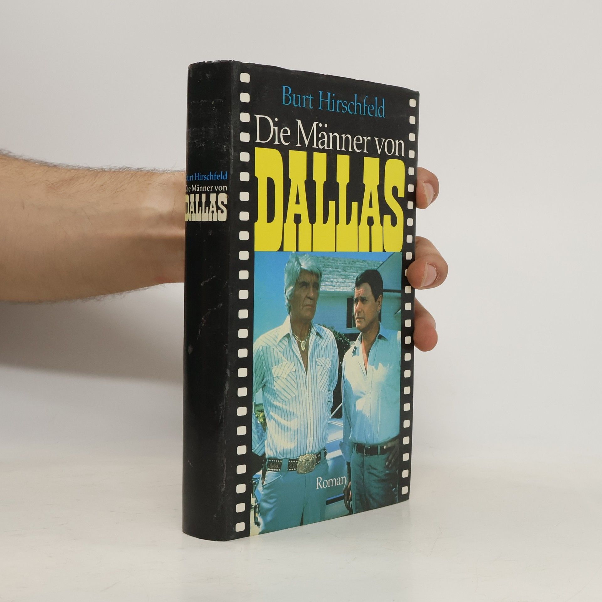 Burt Hirschfeld Die Männer von Dallas