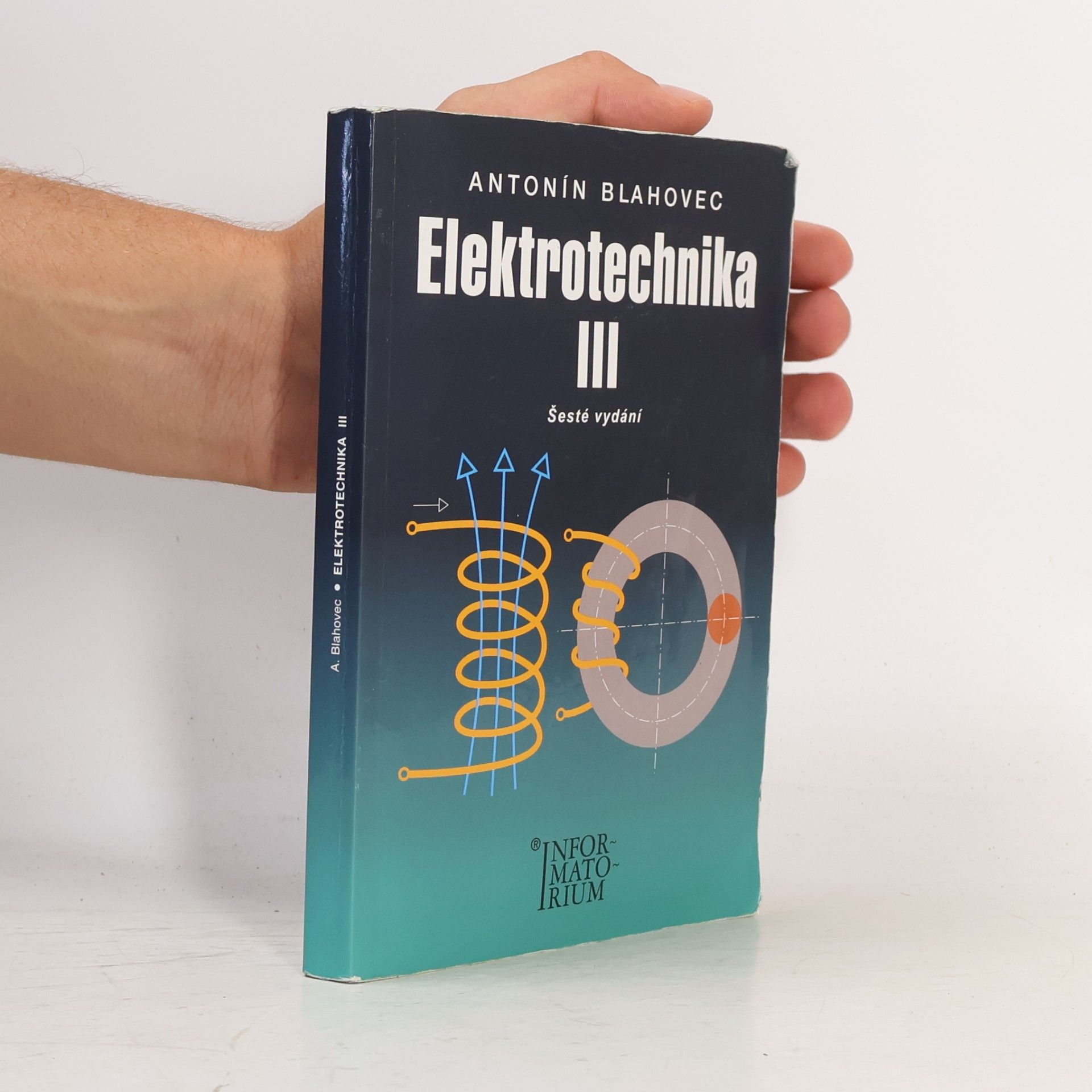 Antonín Blahovec Elektrotechnika III (příklady a úlohy)