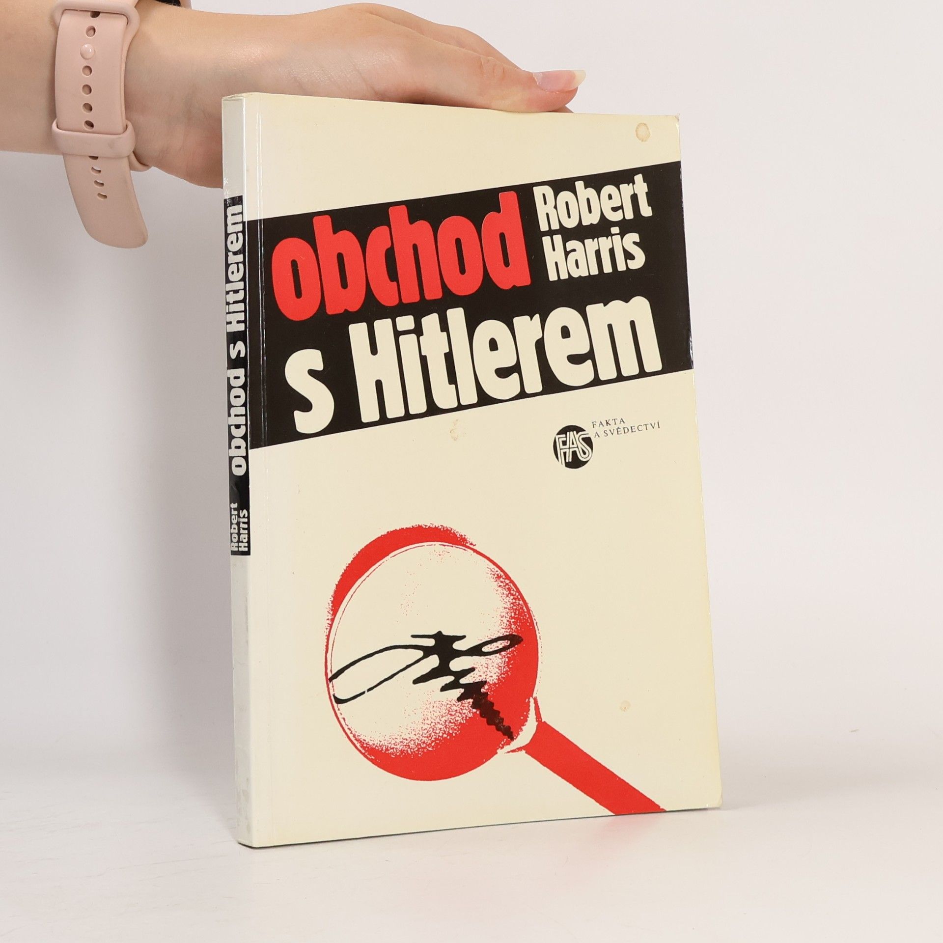 Robert Harris Obchod s Hitlerem aneb Tajemství Hitlerových deníků