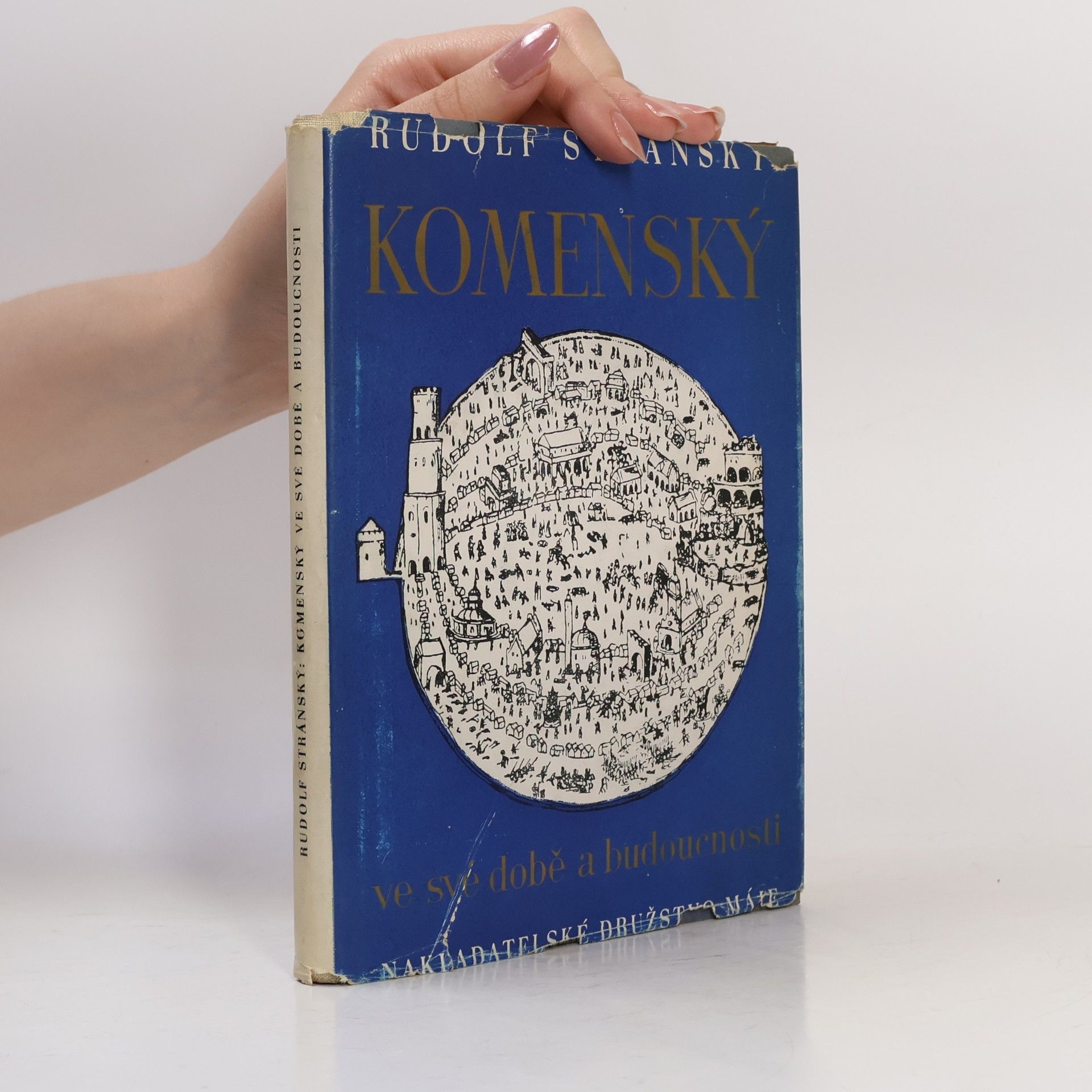 Rudolf Stránský Komenský ve své době a budoucnosti