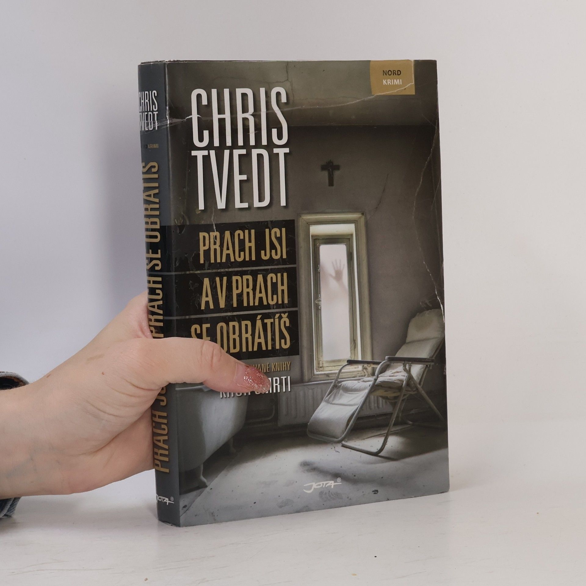 Chris Tvedt Prach jsi a v prach se obrátíš