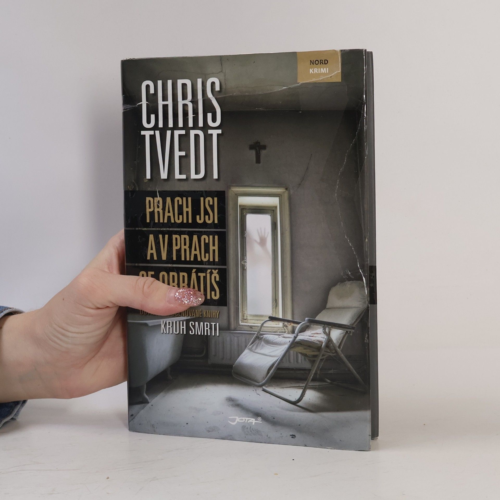 Chris Tvedt Prach jsi a v prach se obrátíš