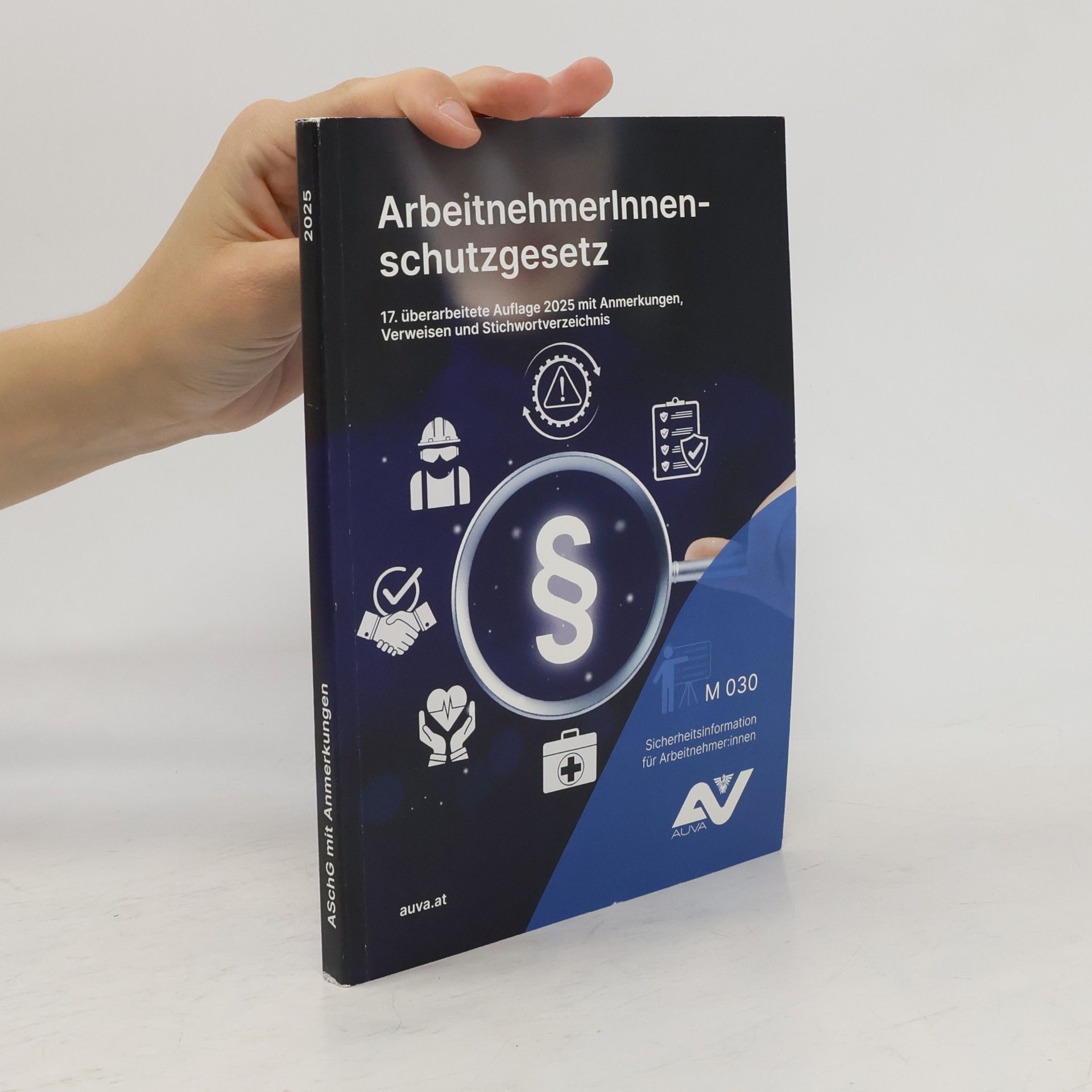 Autorenkollektiv ArbeitnehmerInnenschutzgesetz