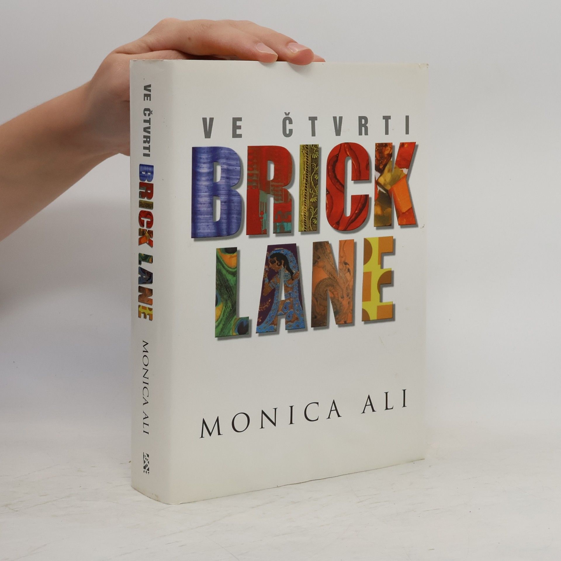 Monica Ali Ve čtvrti Brick Lane