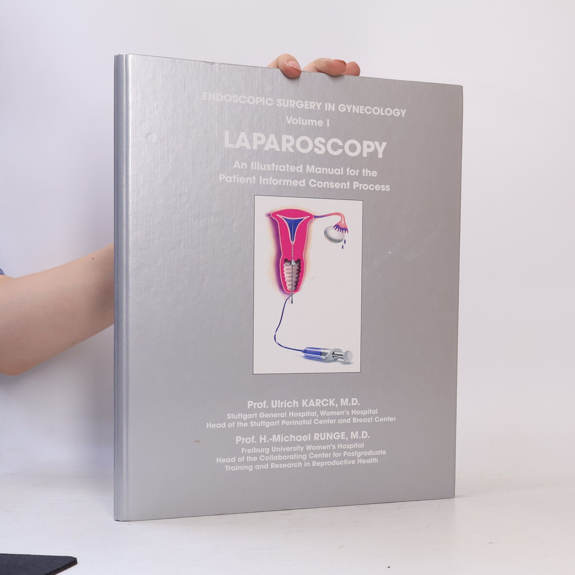 H.-Michael Runge Endoscopic Surgery in Gynecology - 1: Laparoscopy
