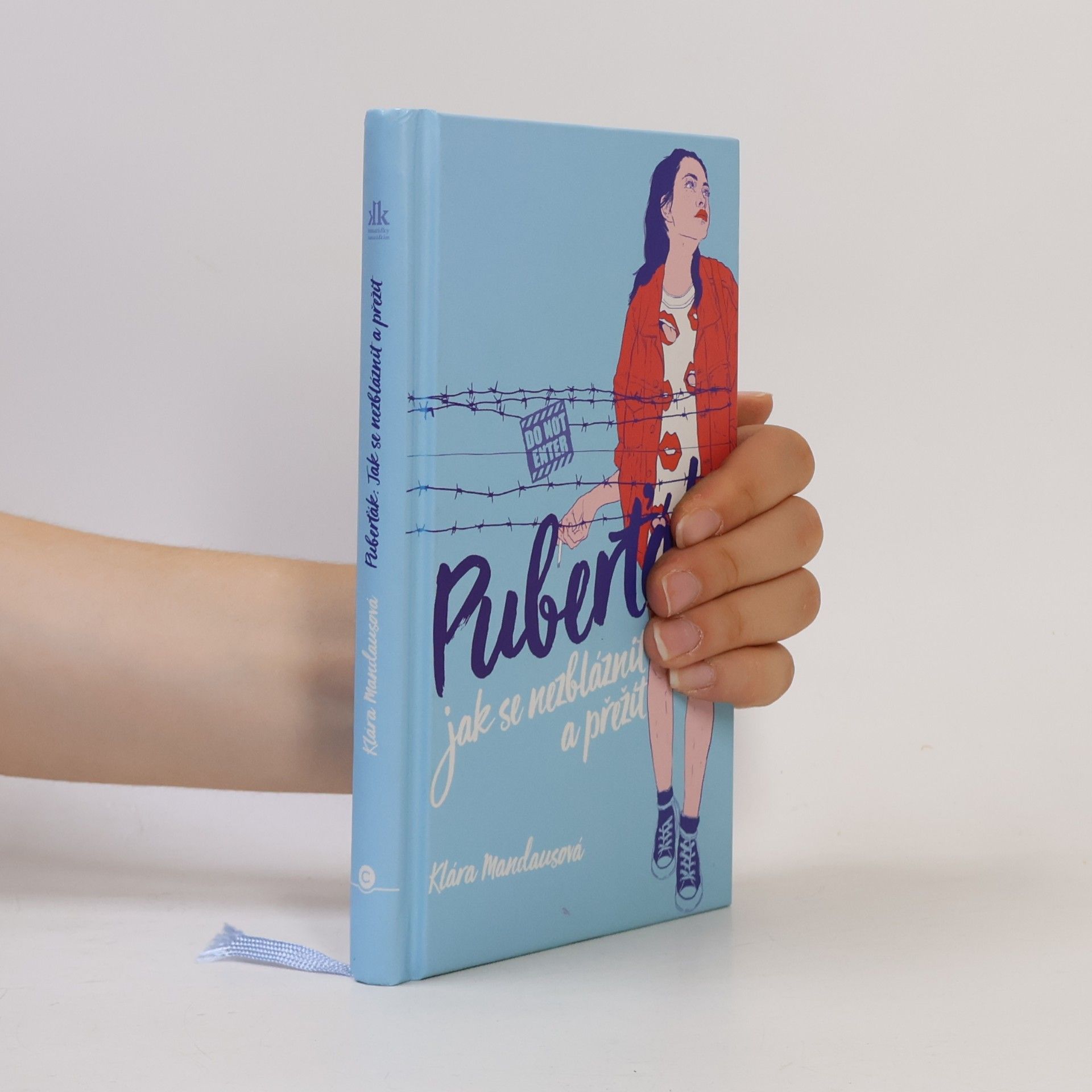 Klára Mandausová Puberťák. Jak se nezbláznit a přežít