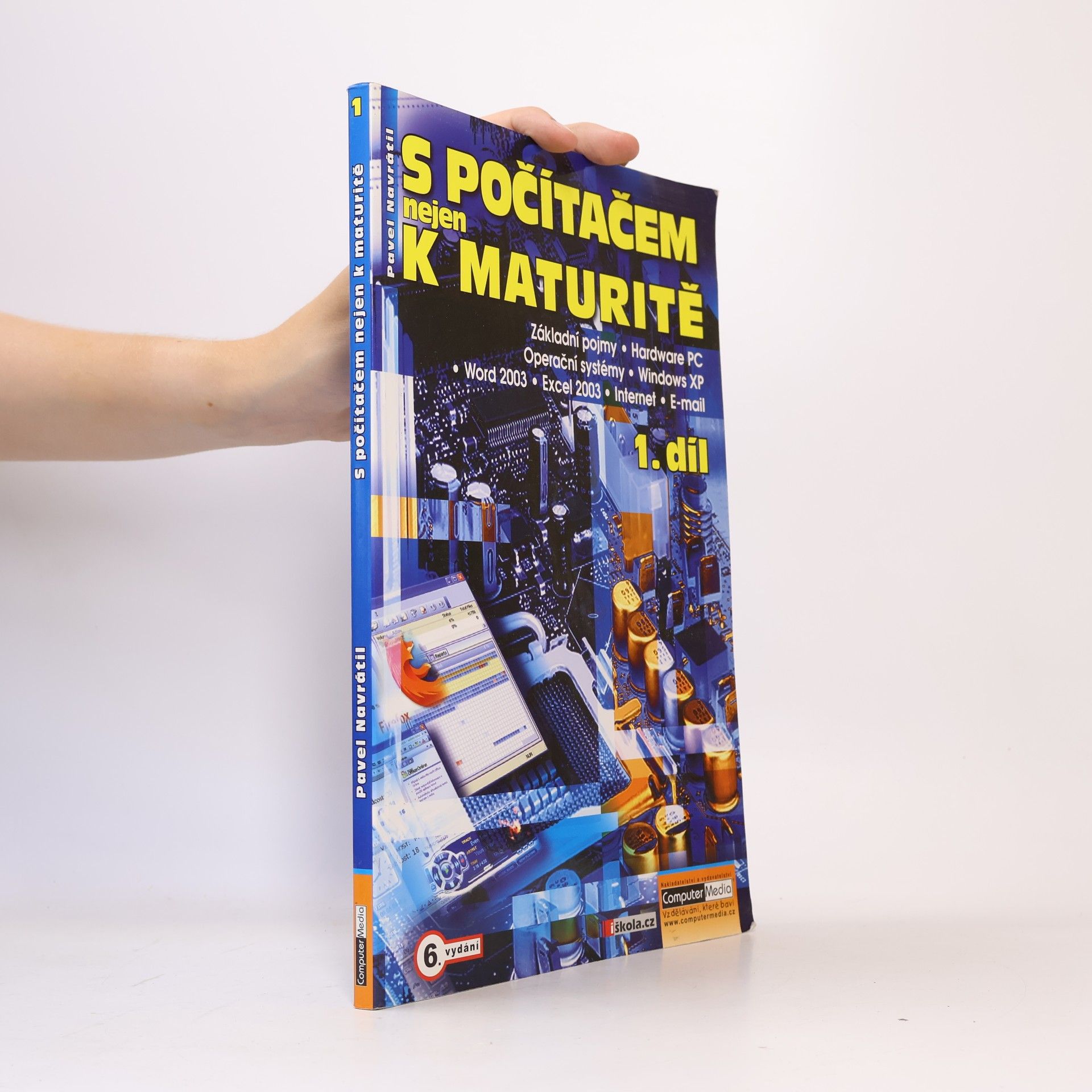 Pavel Navrátil S počítačem nejen k maturitě 1. díl