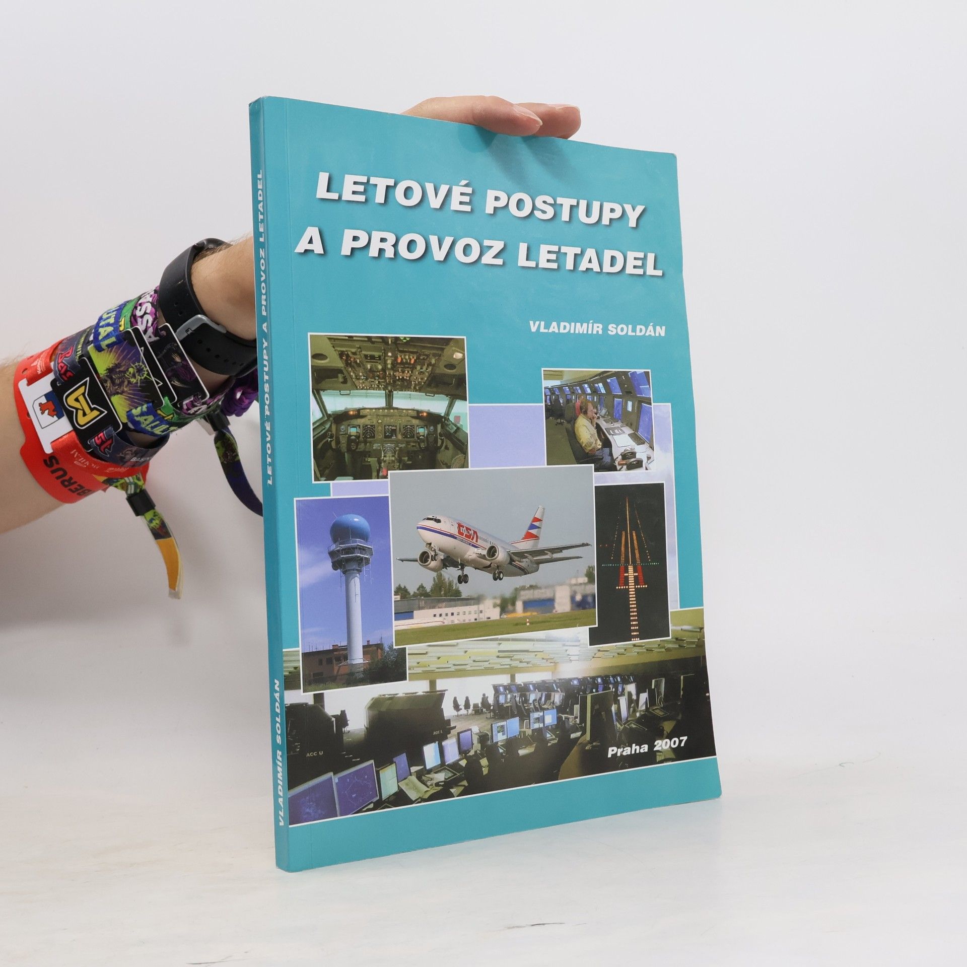 Vladimír Soldán Letové postupy a provoz letadel