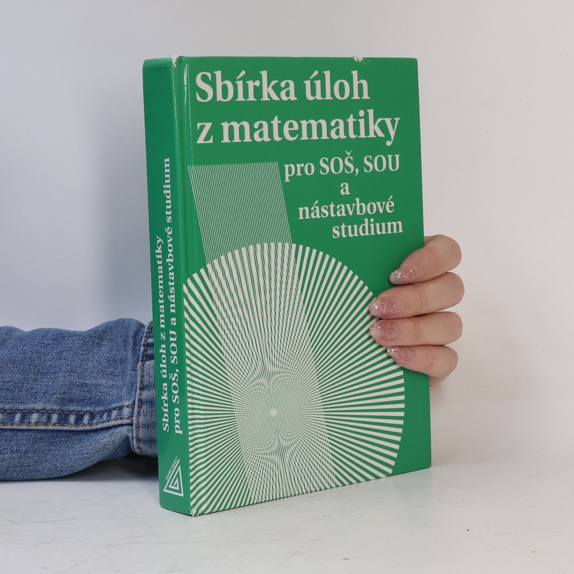 Milada Hudcová Sbírka úloh z matematiky pro SOŠ, SOU a nástavbové studium