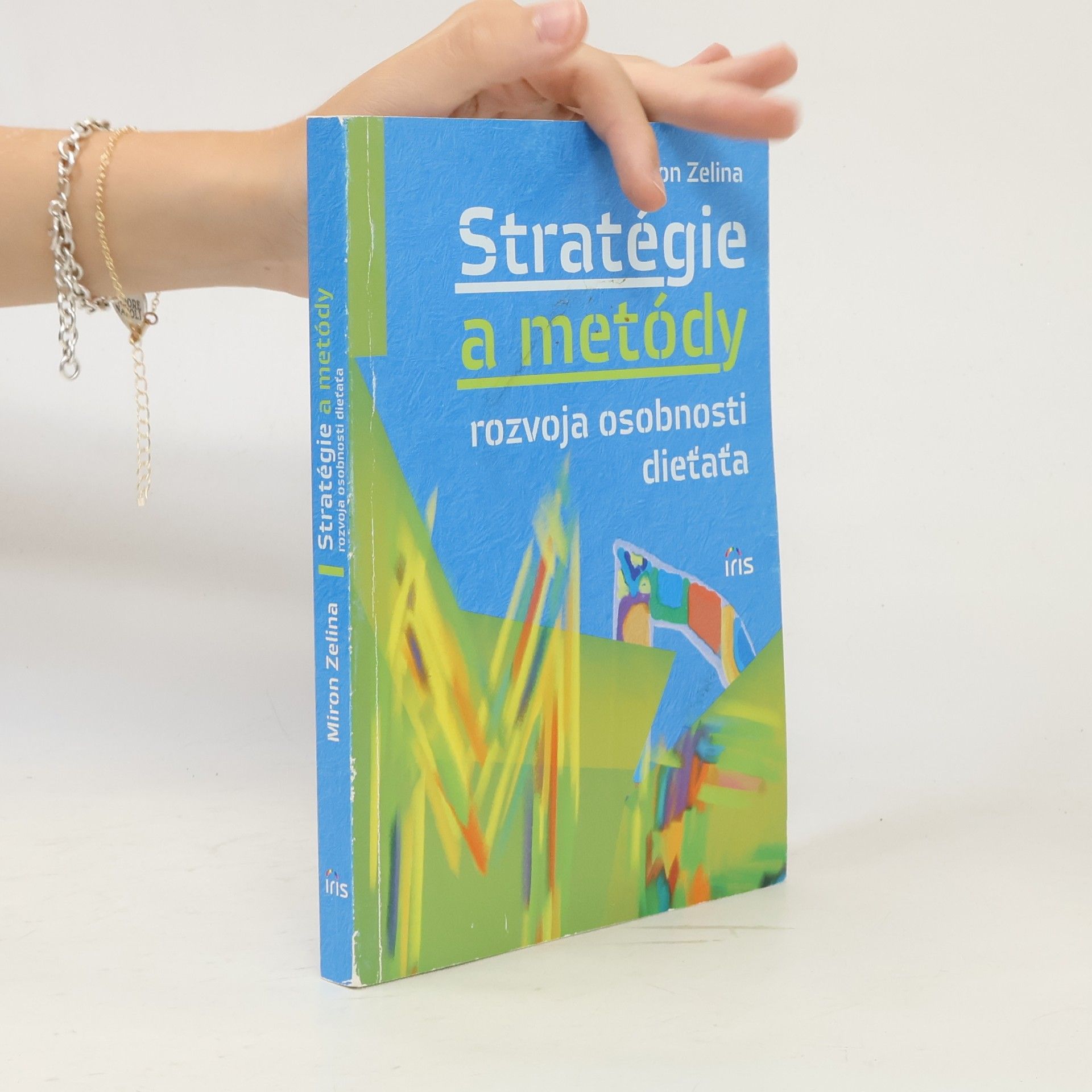 Miron Zelina Stratégie a metódy rozvoja osobnosti dieťaťa