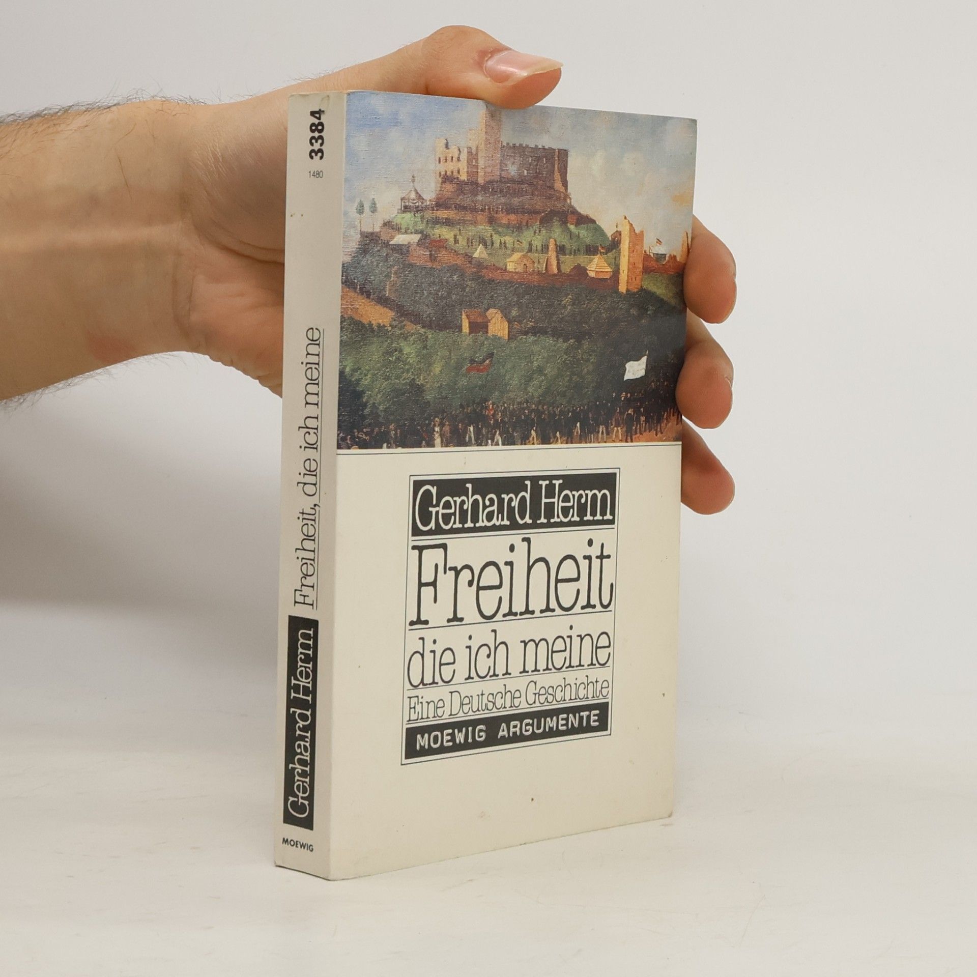 Gerhard Herm Freiheit, die ich meine