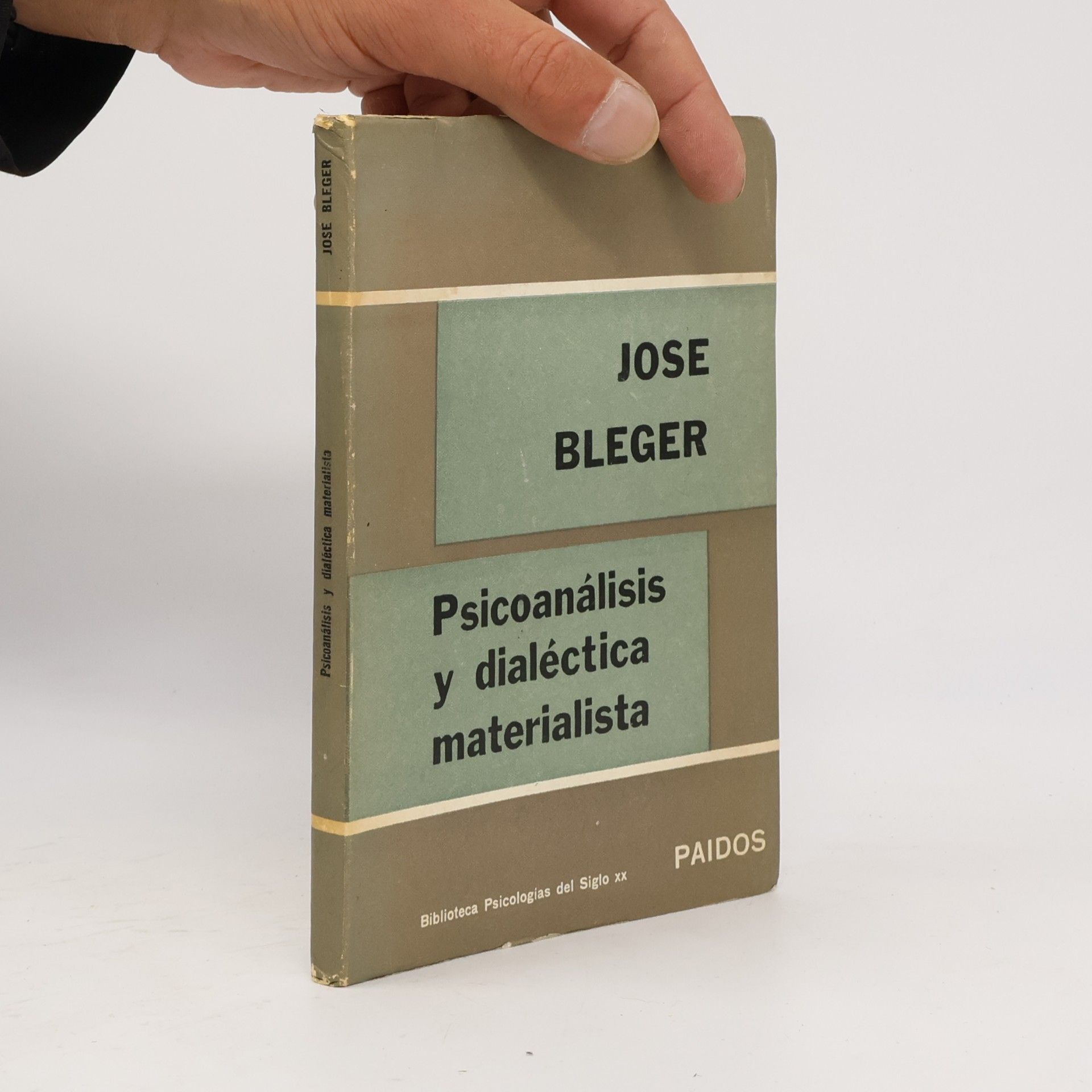 José Bleger Psicoanálisis y dialéctica materialista