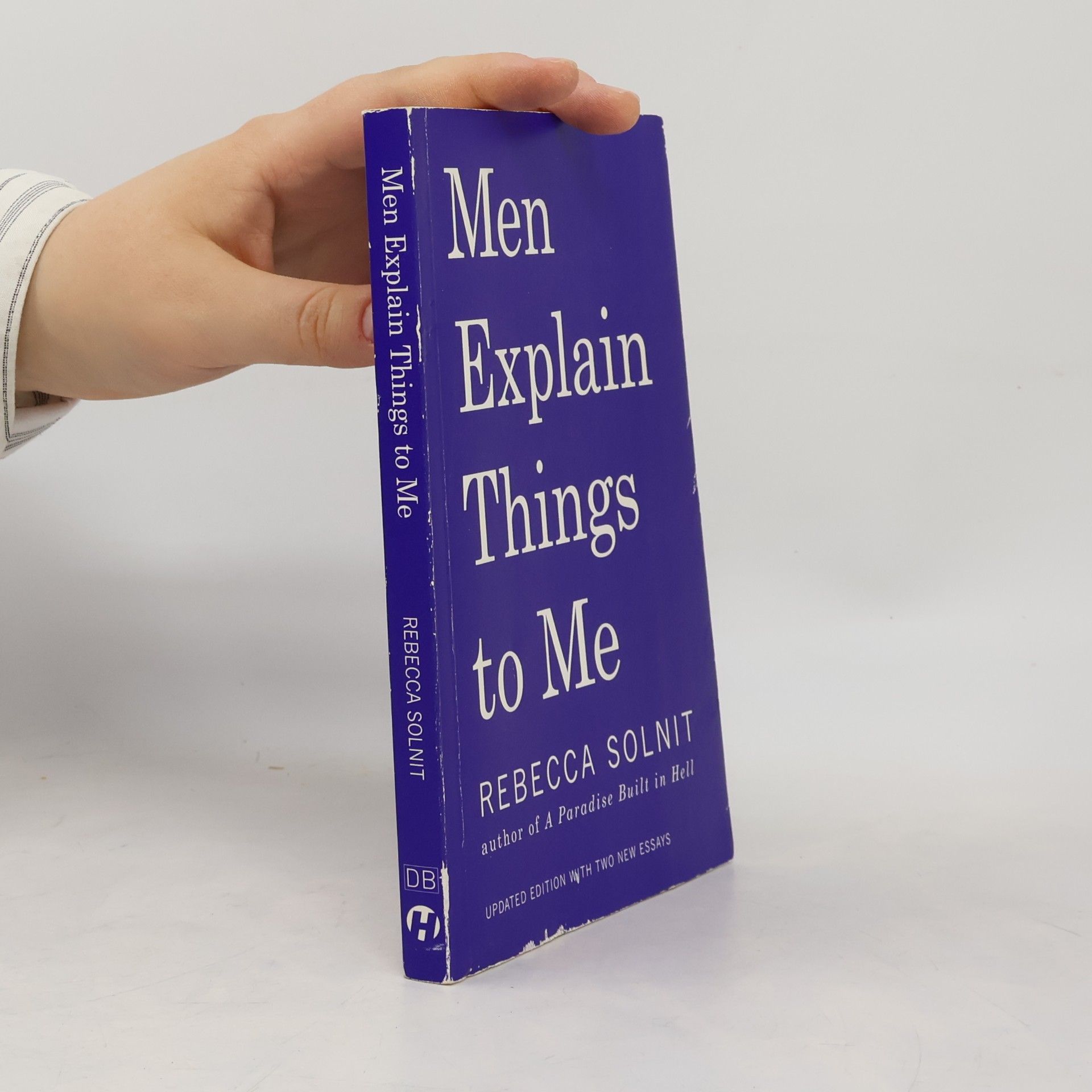 Rebecca Solnit Men Explain Things to Me