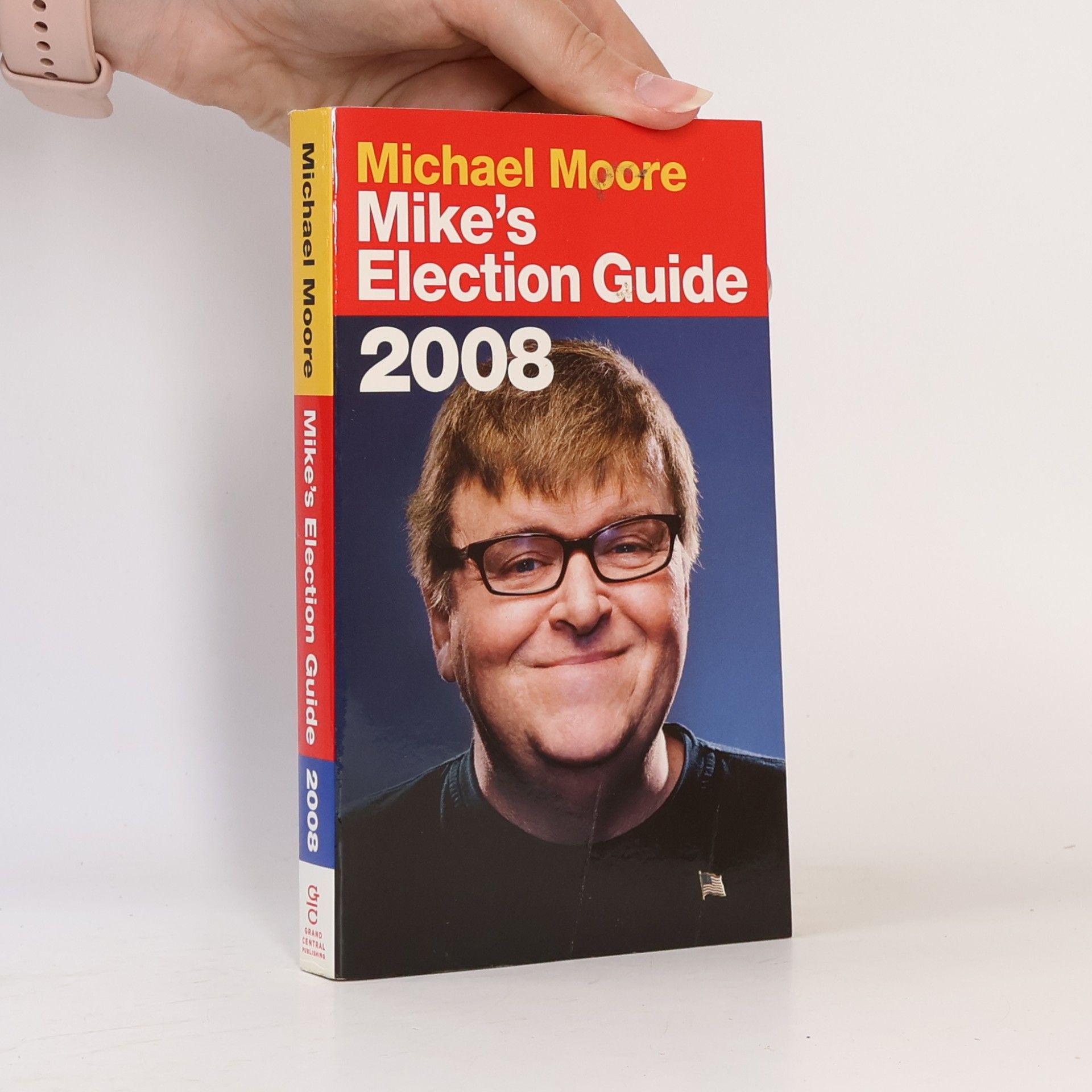 Michael Moore Mike's Election Guide 2008