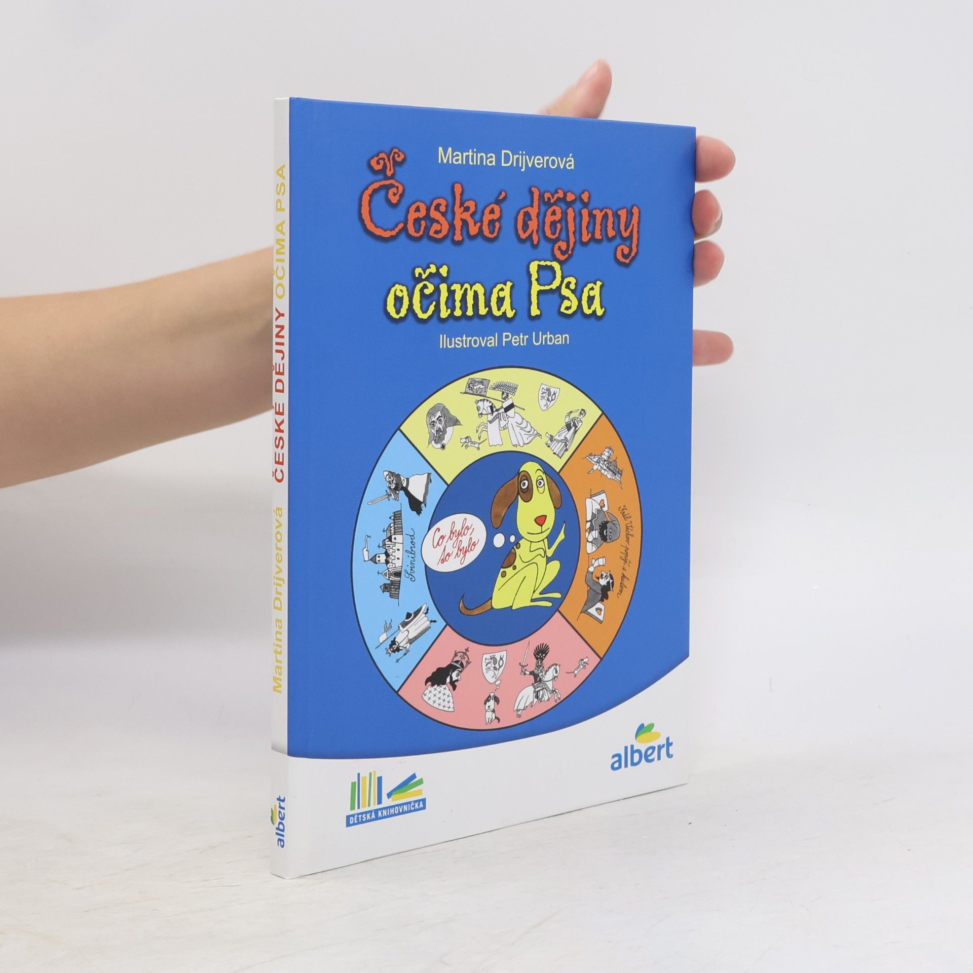 Martina Drijverová České dějiny očima Psa