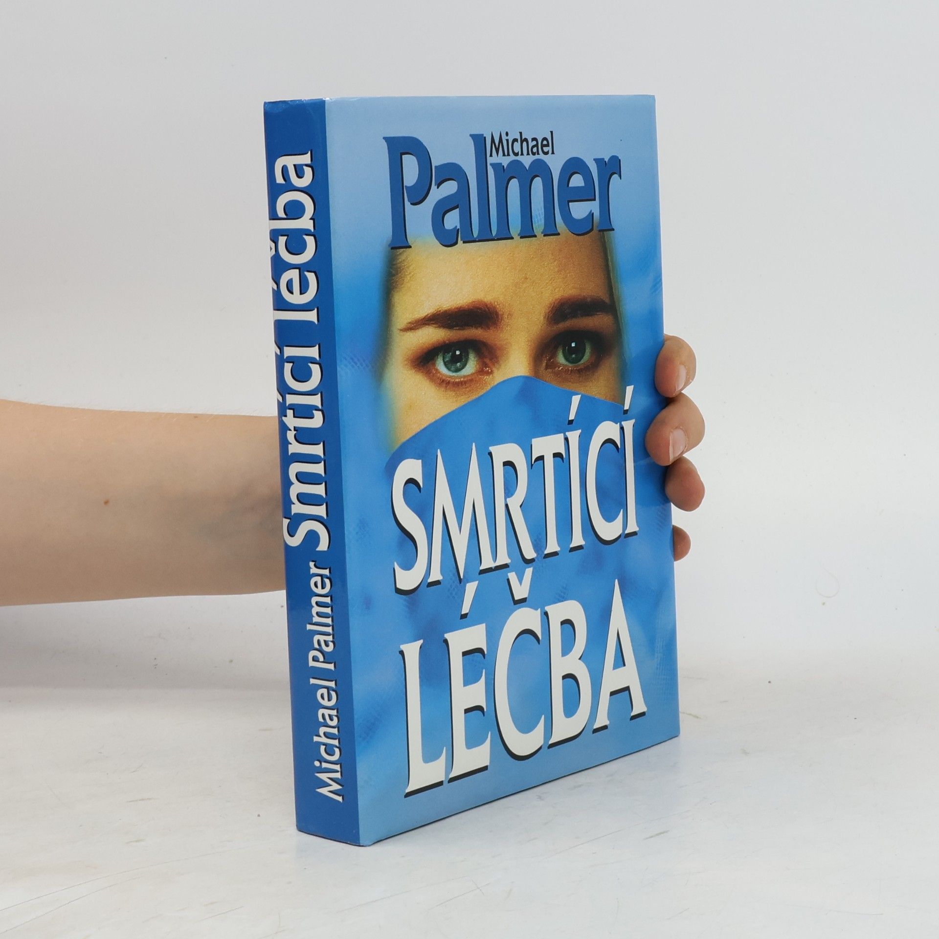 Michael Palmer Smrtící léčba