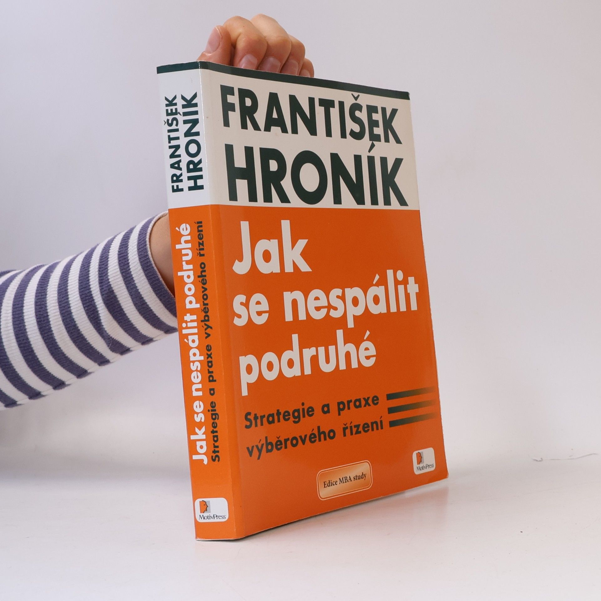 František Hroník Jak se nespálit podruhé