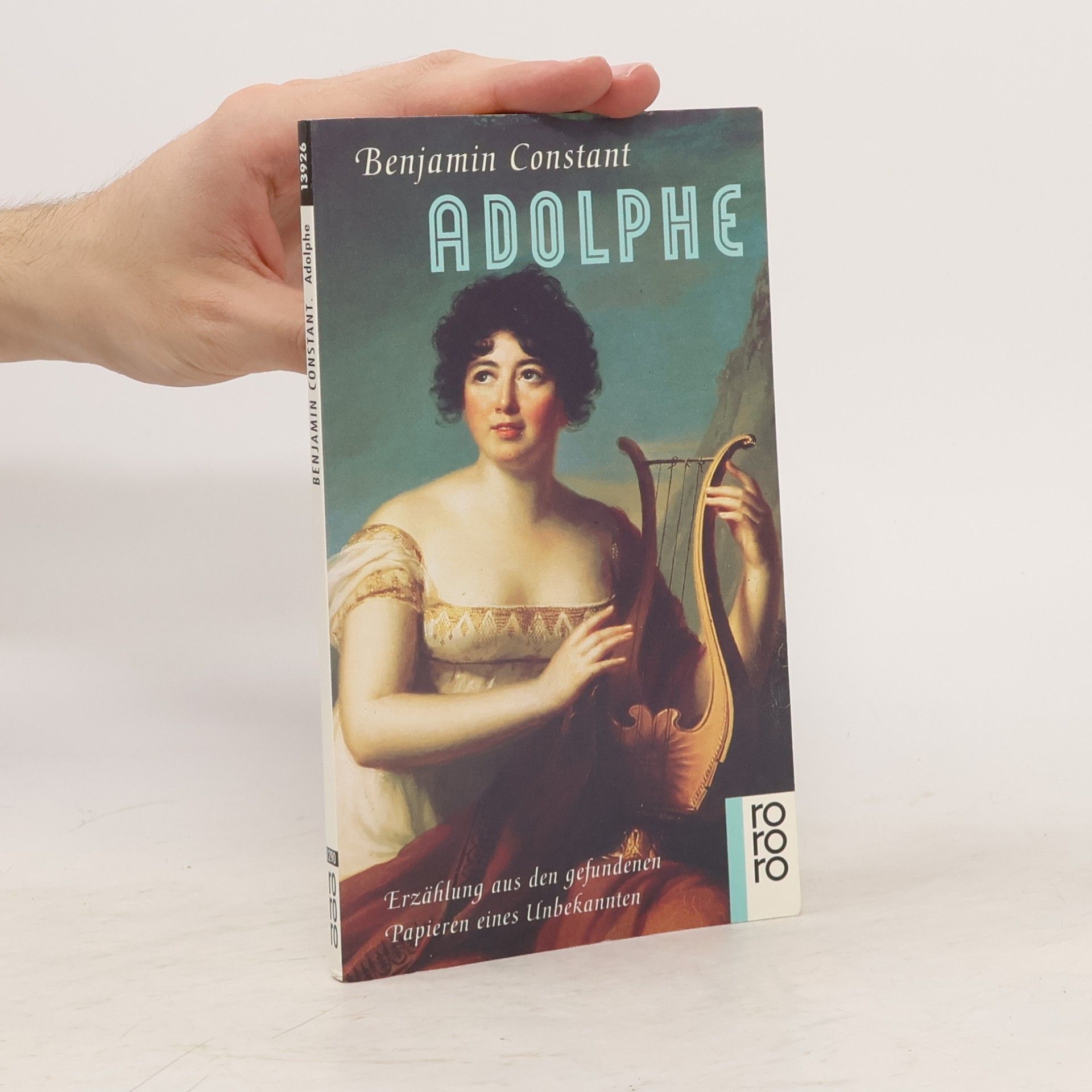 Benjamin Constant rororo - 790: Adolphe - Erzählung aus den gefundenen Papieren eines Unbekannten
