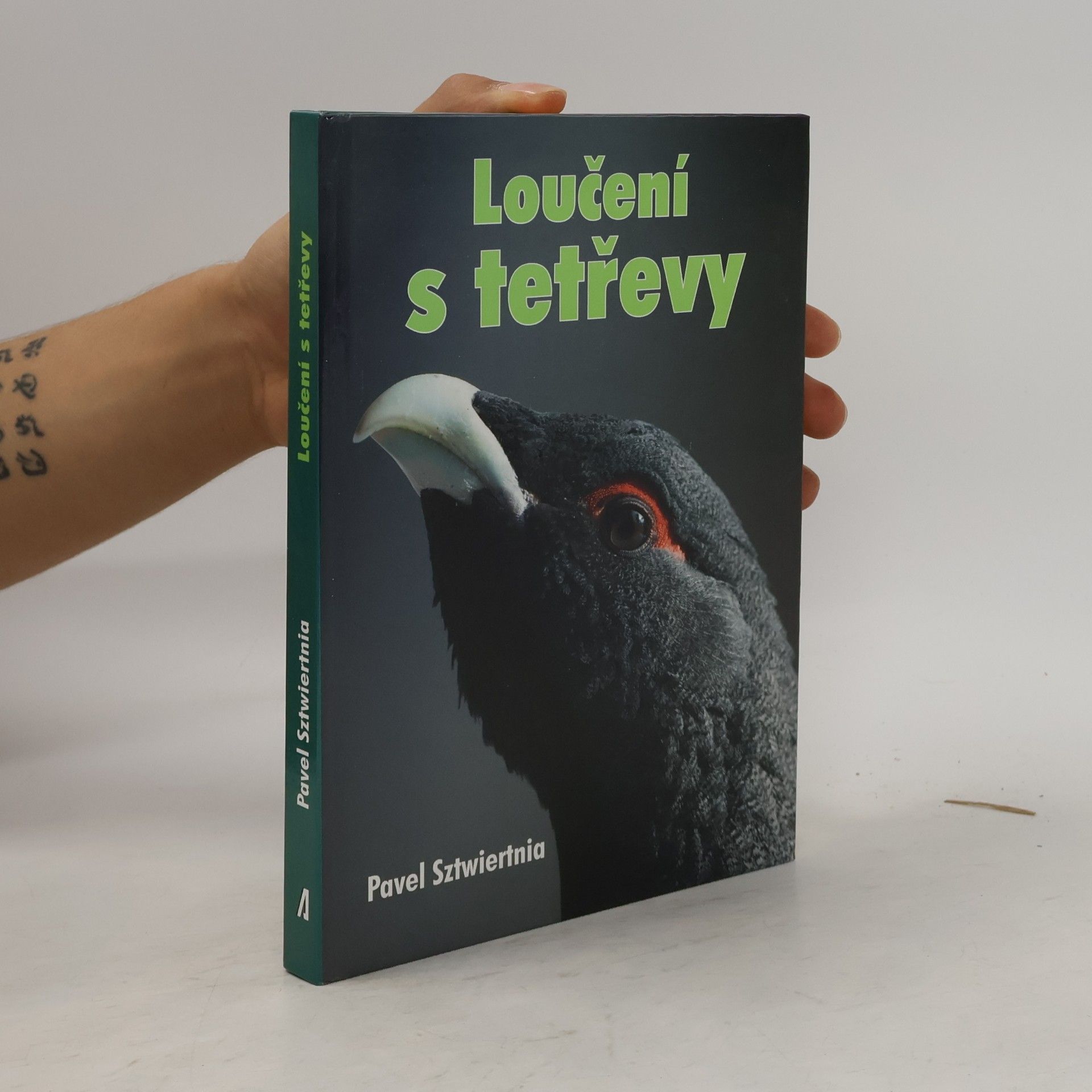 Pavel Sztwiertnia Loučení s tetřevy