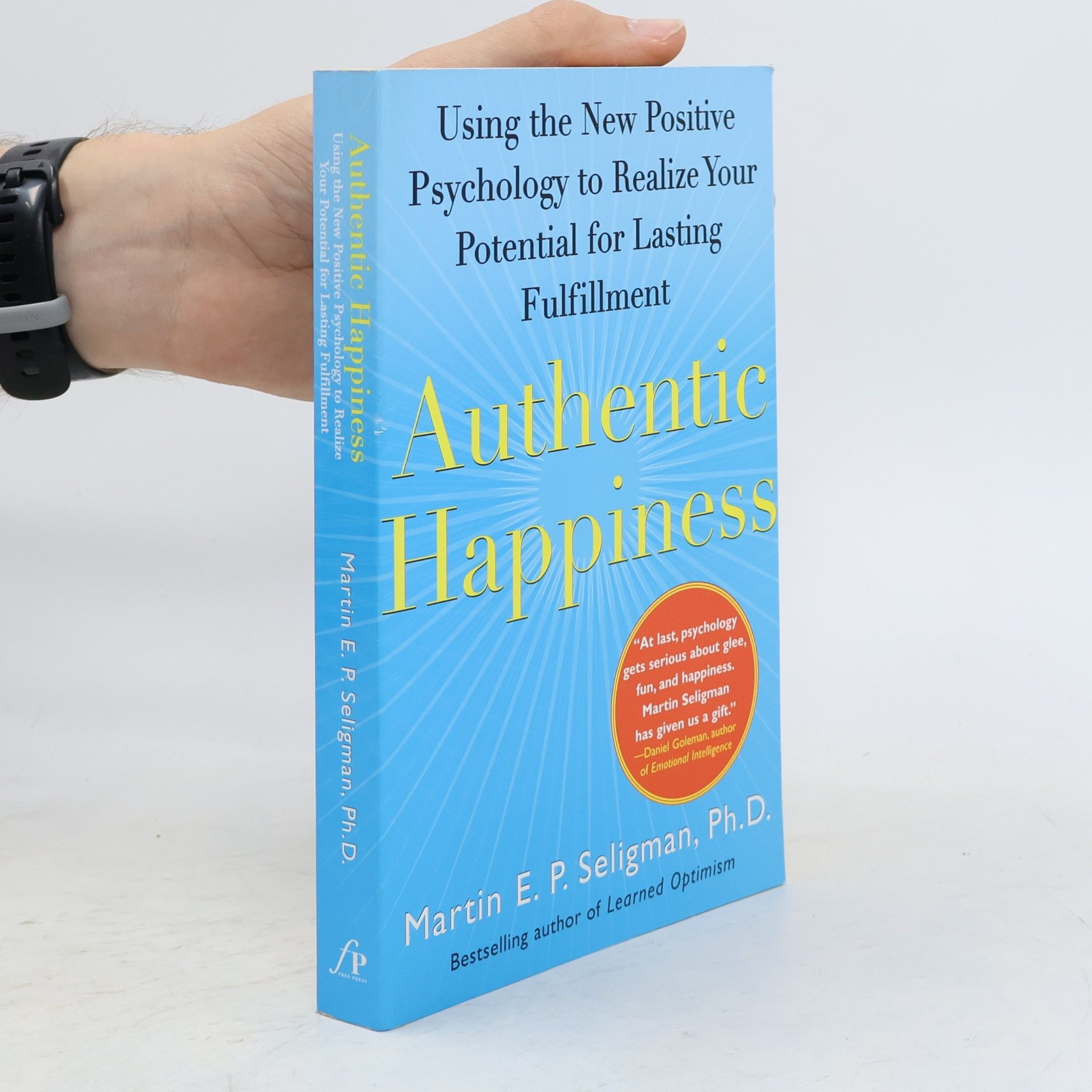Martin E. P. Seligman Authentic Happiness