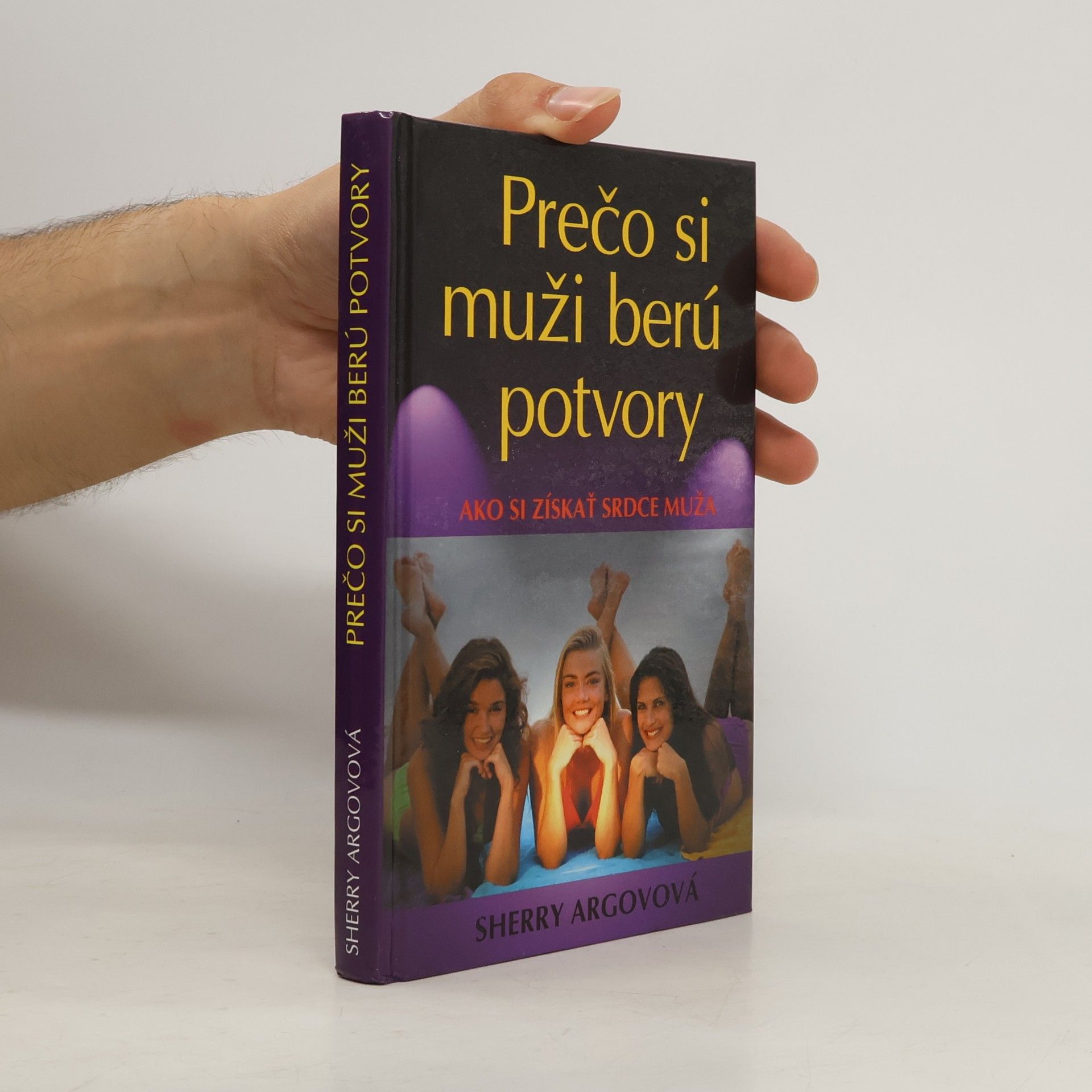 Sherry Argov Prečo si muži berú potvory