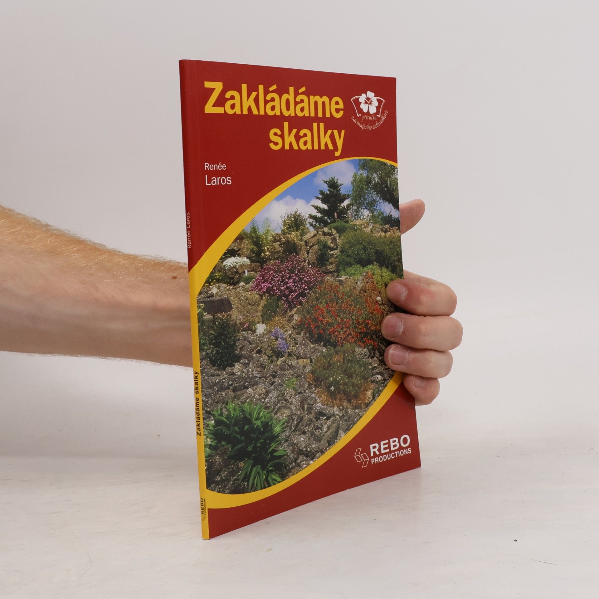 Renée Laros Zakládáme skalky