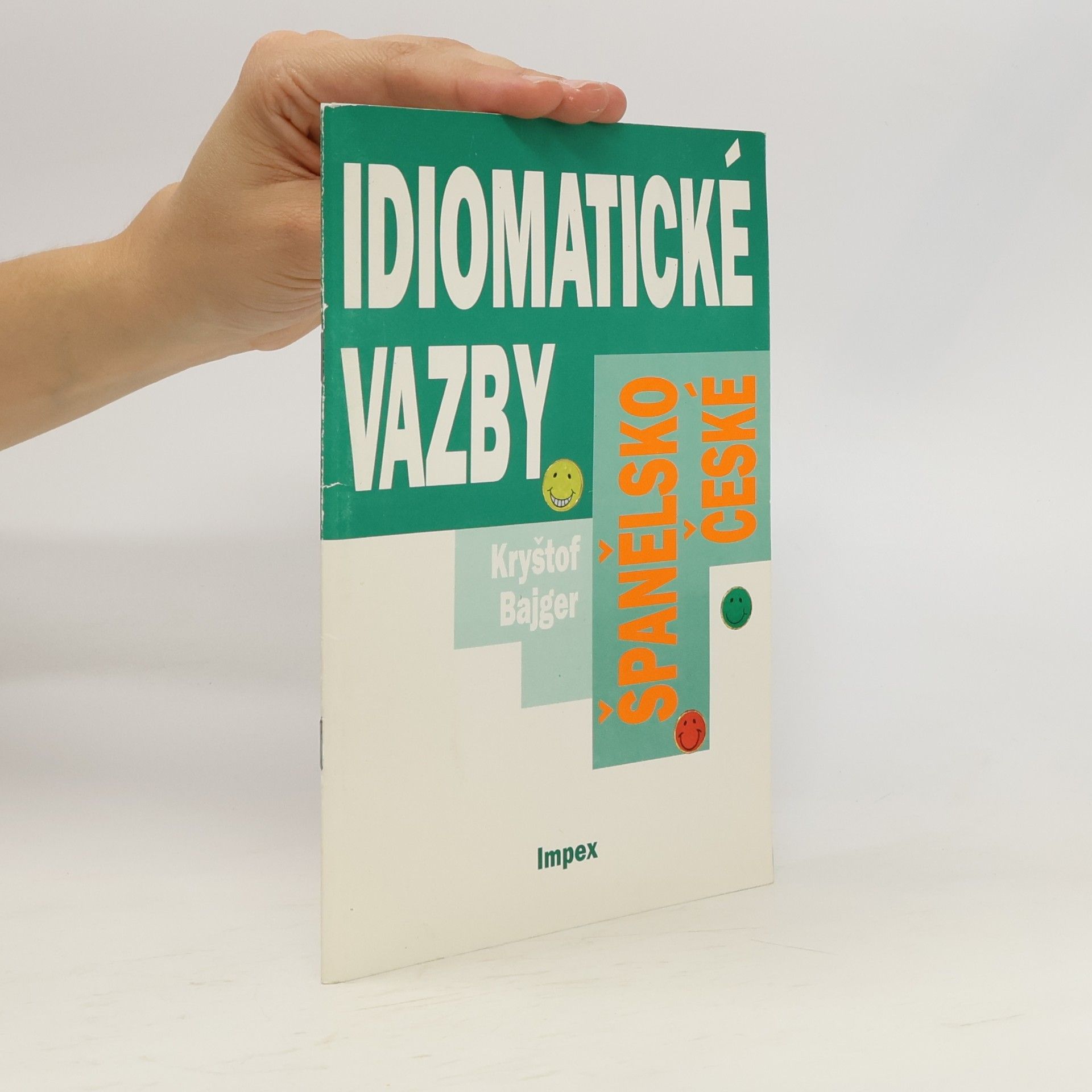Kryštof Bajger Španělsko-české idiomatické vazby