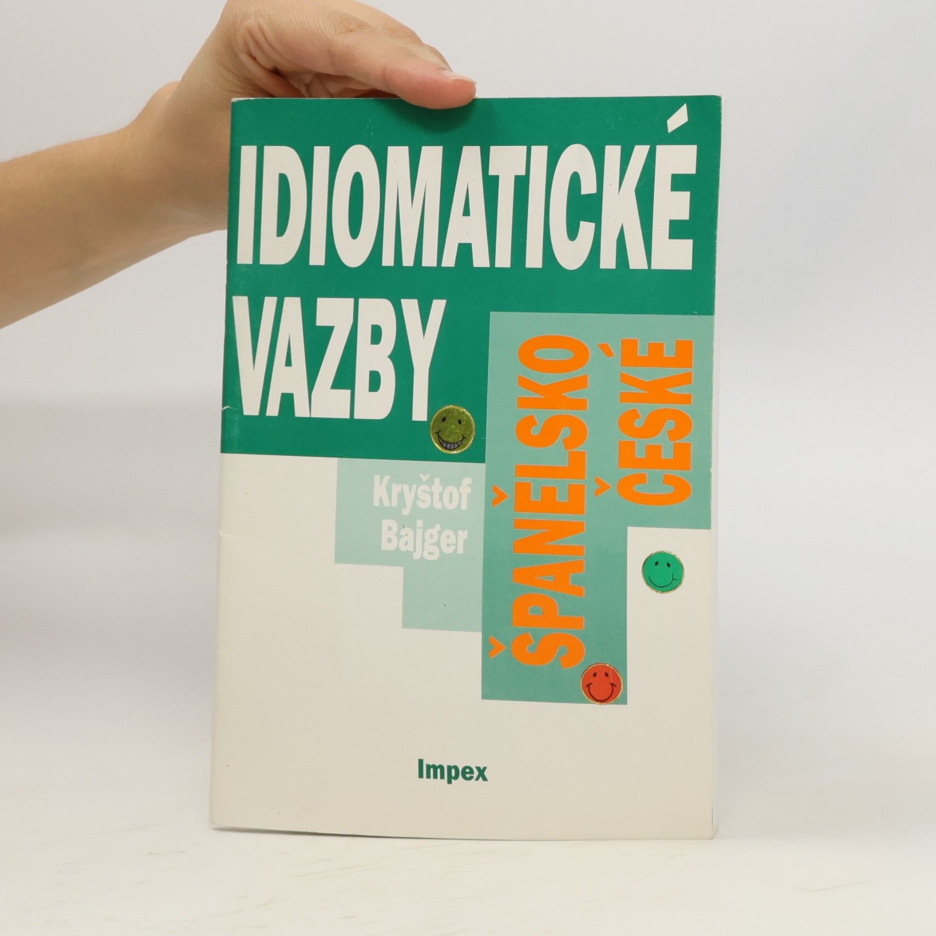 Kryštof Bajger Španělsko-české idiomatické vazby