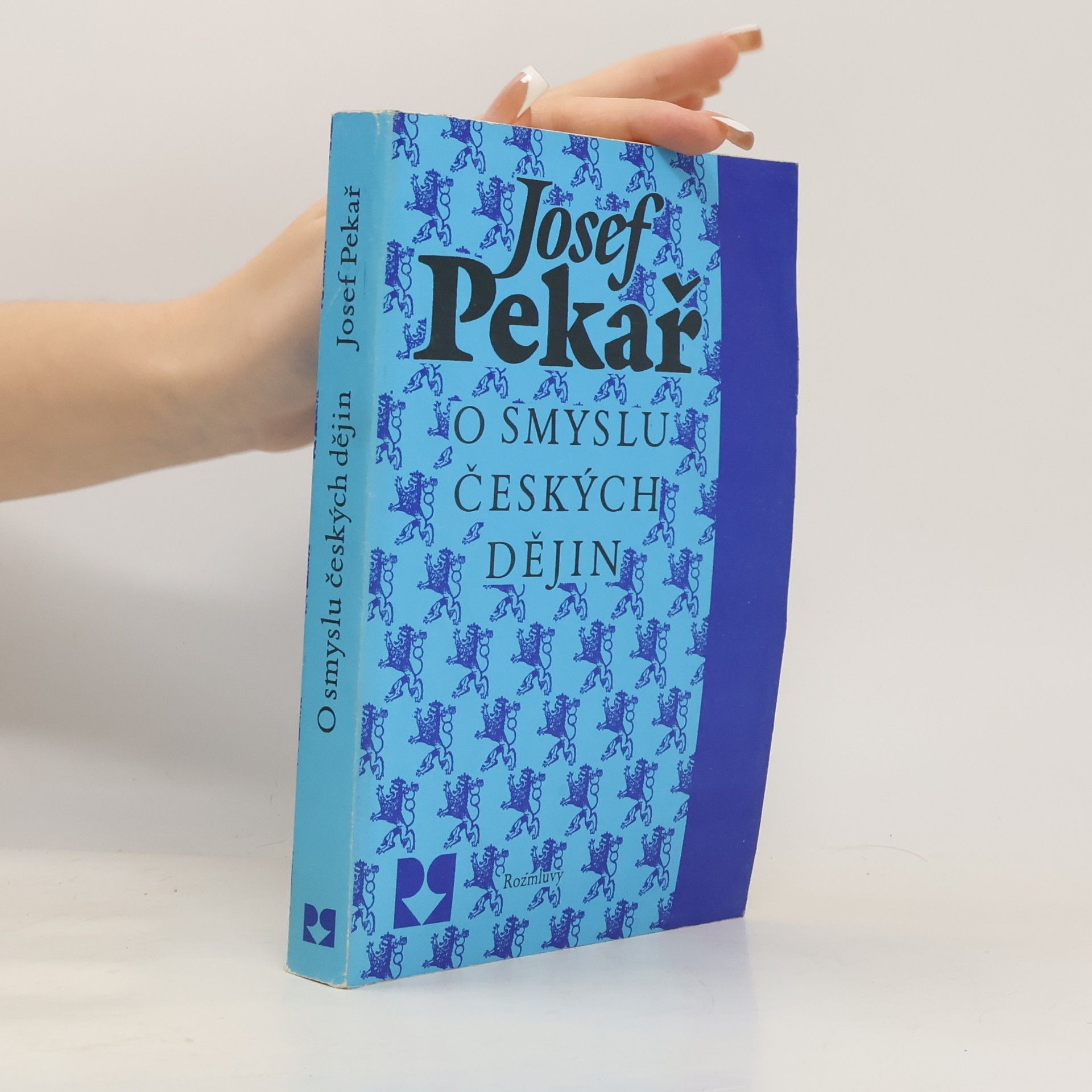 Josef Pekař O smyslu českých dějin