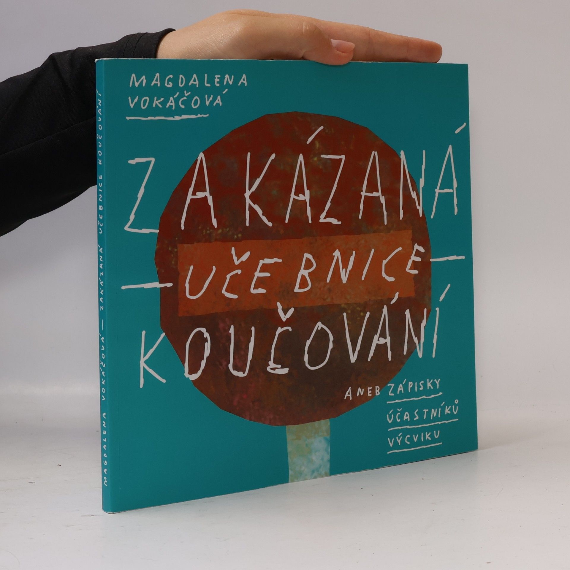 Magdaléna Vokáčová Zakázaná učebnice koučování