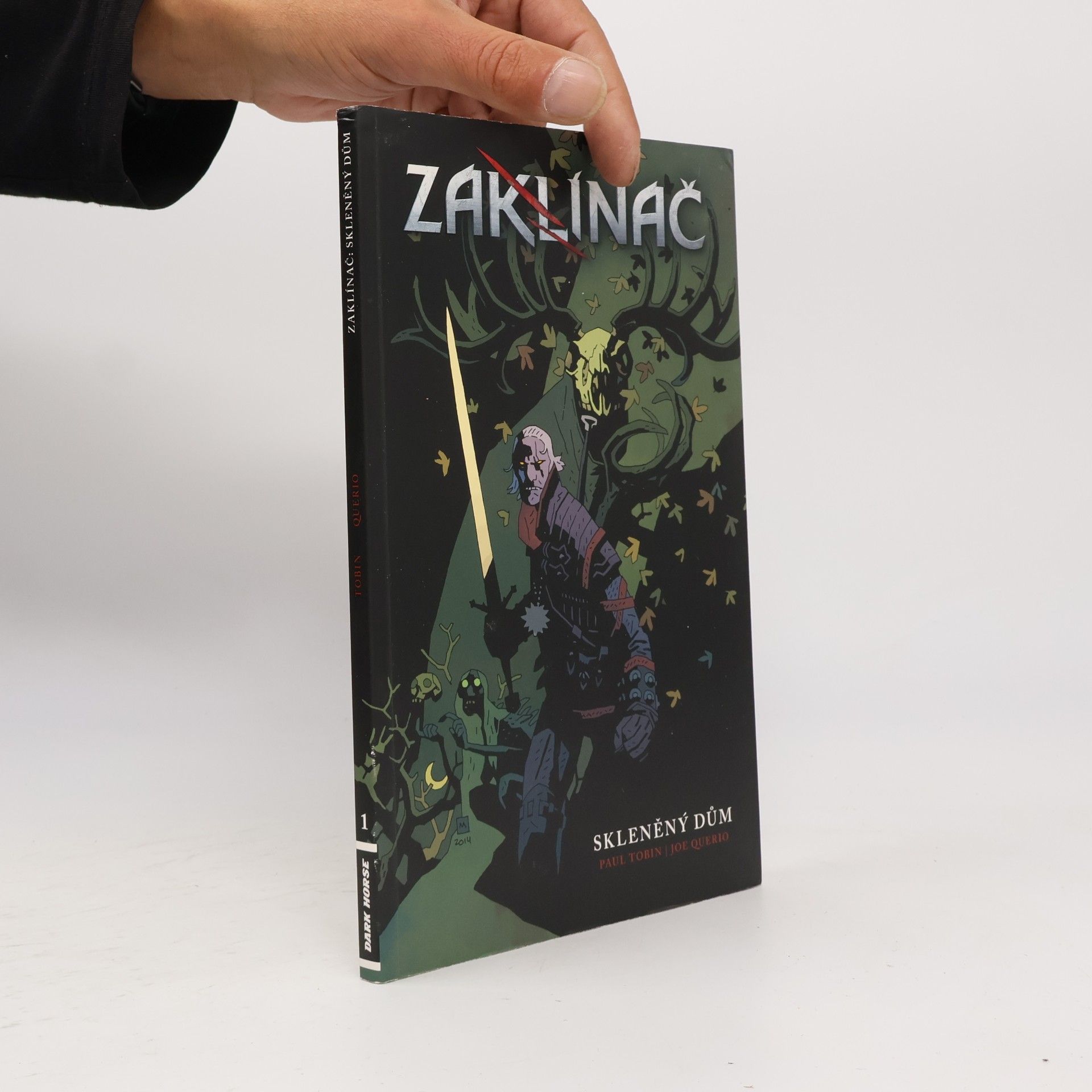Paul Tobin Zaklínač. Skleněný dům 1