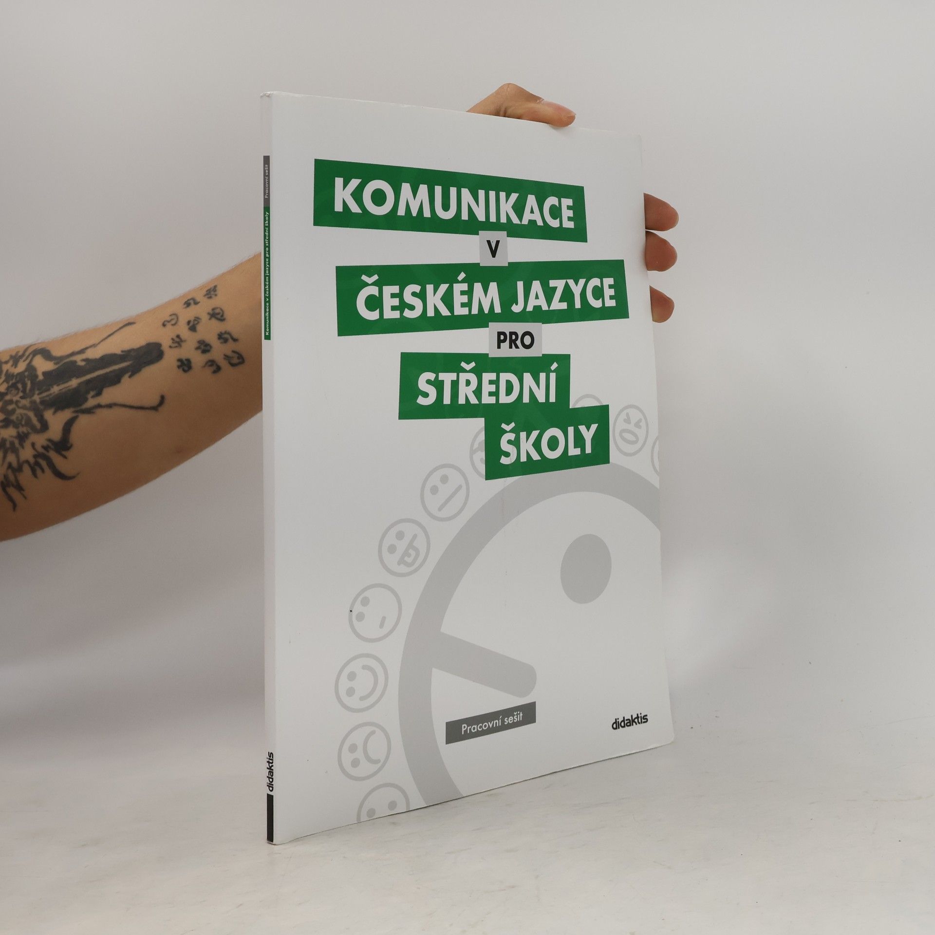 Komunikace v českém jazyce pro střední školy: Pracovní sešit