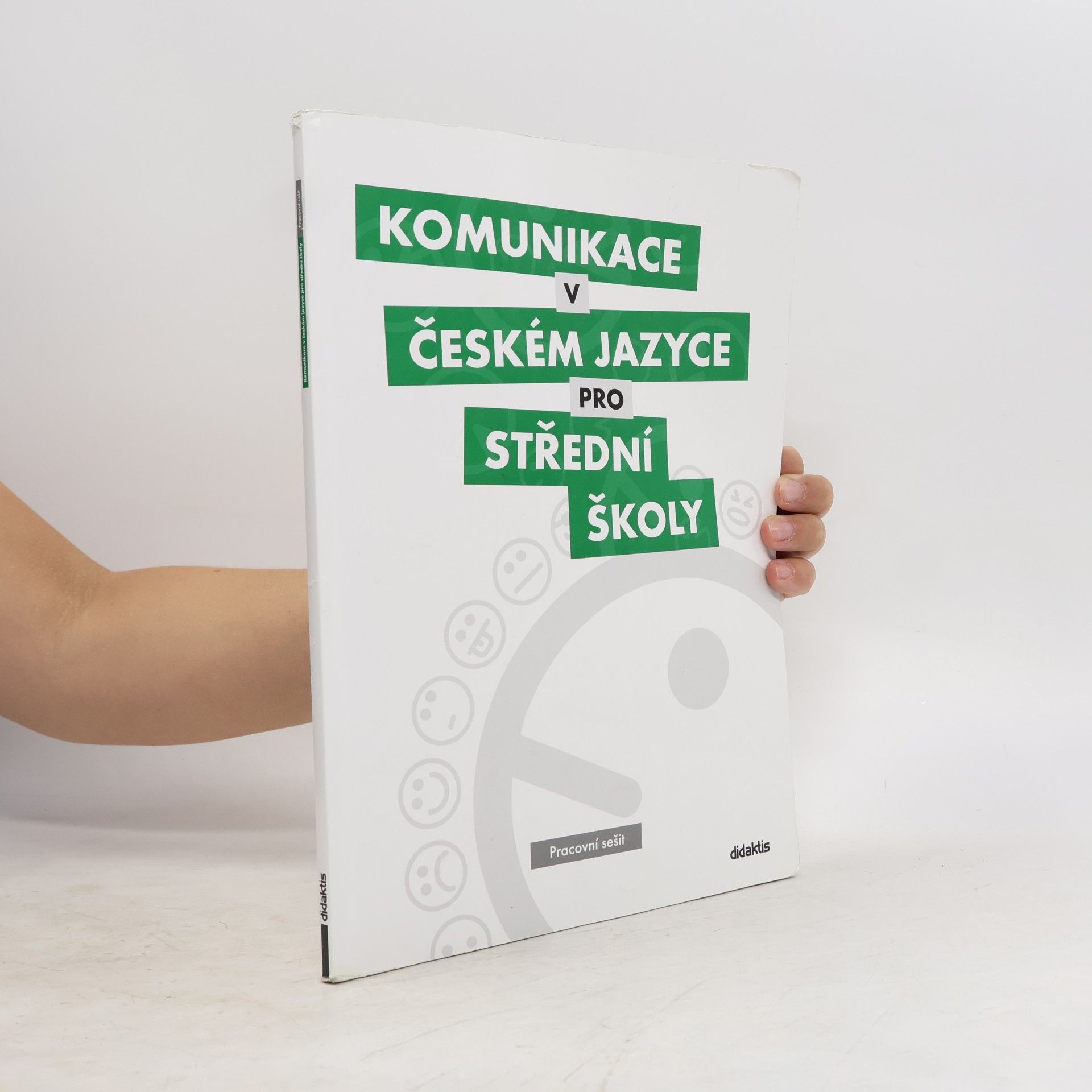 Olga Čelišová Komunikace v českém jazyce pro střední školy: Pracovní sešit
