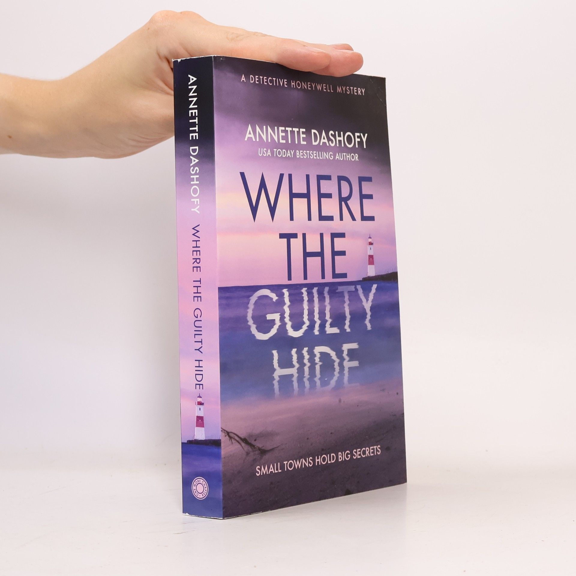 Annette Dashofy Where the Guilty Hide