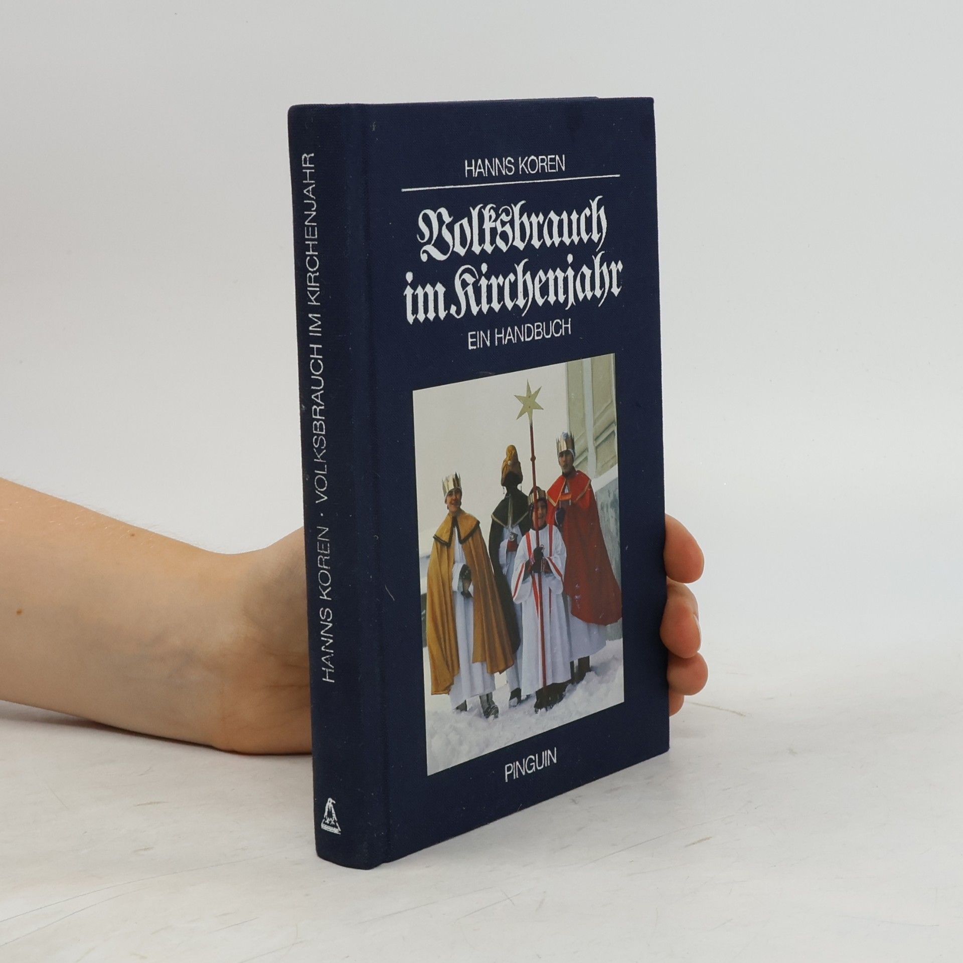 Hanns Koren Volksbrauch im Kirchenjahr