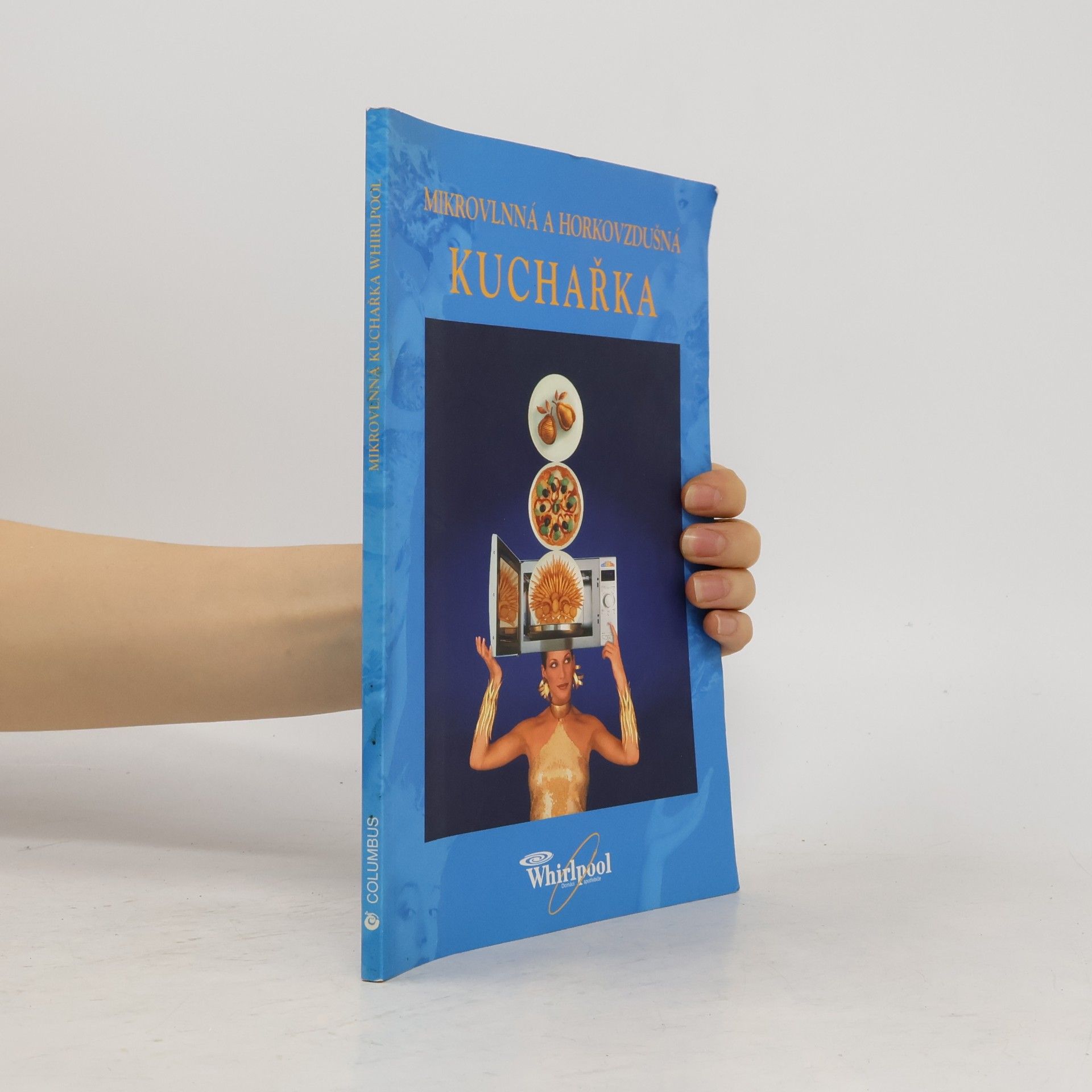 Autores varios Mikrovlnná a horkovzdušná kuchařka