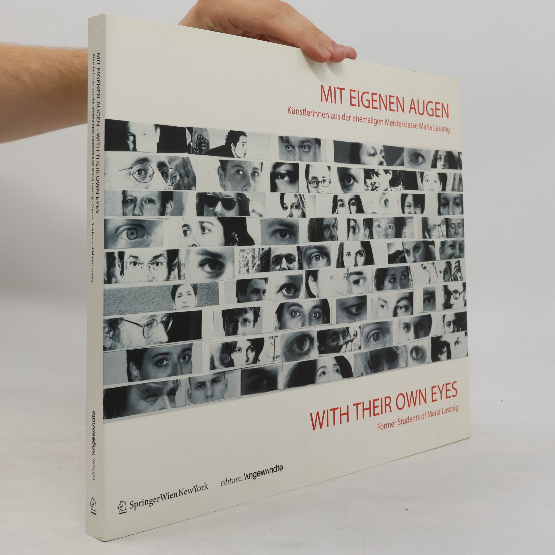 Gerald Bast Edition Angewandte: Mit eigenen Augen