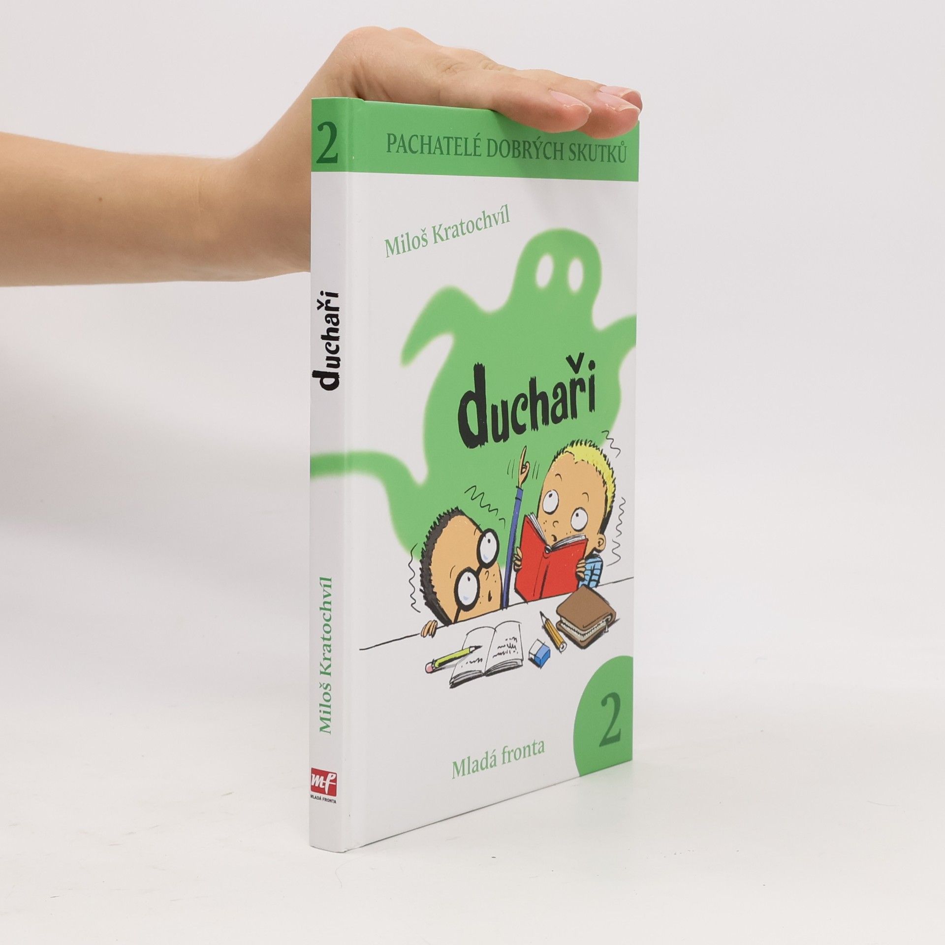 Pachatelé dobrých skutků 2. Duchaři
