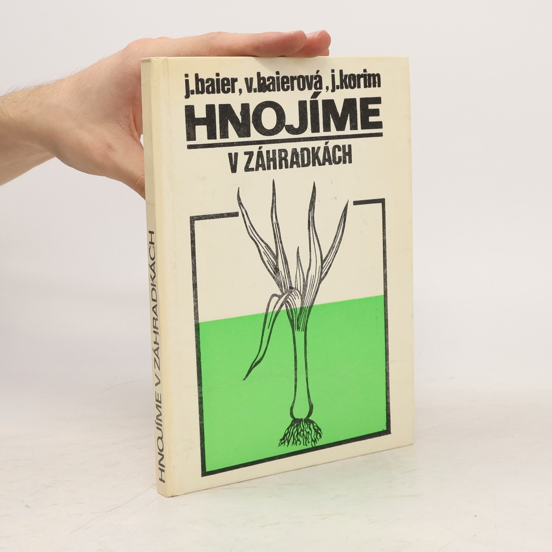 J. Korim Hnojíme v záhradkách