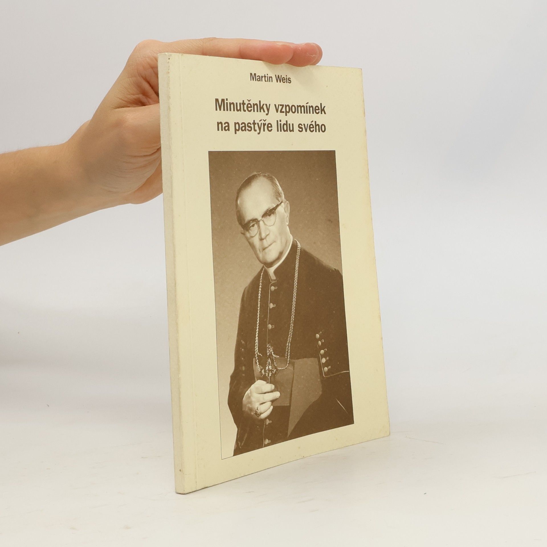 Martin Weis Minutěnky vzpomínek na pastýře lidu svého