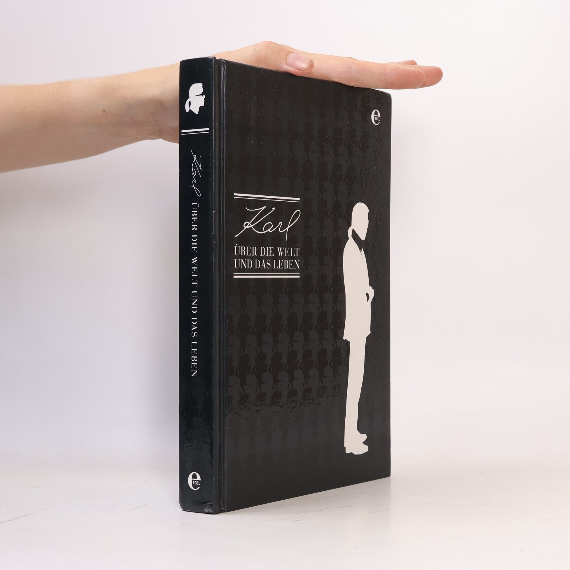 Karl Lagerfeld Karl über die Welt und das Leben