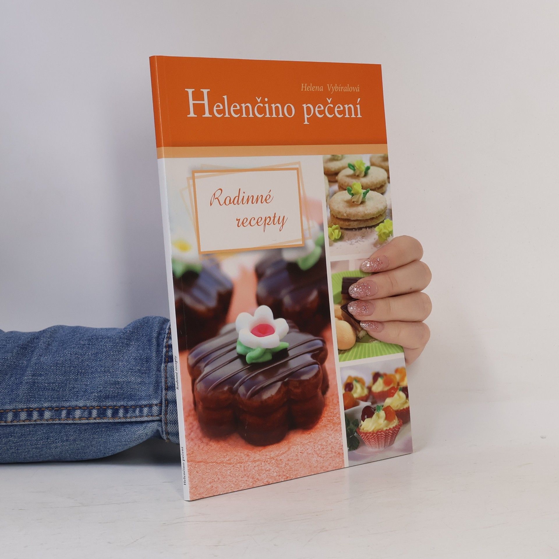 Helena Vybíralová Helenčino pečení - Rodinné recepty