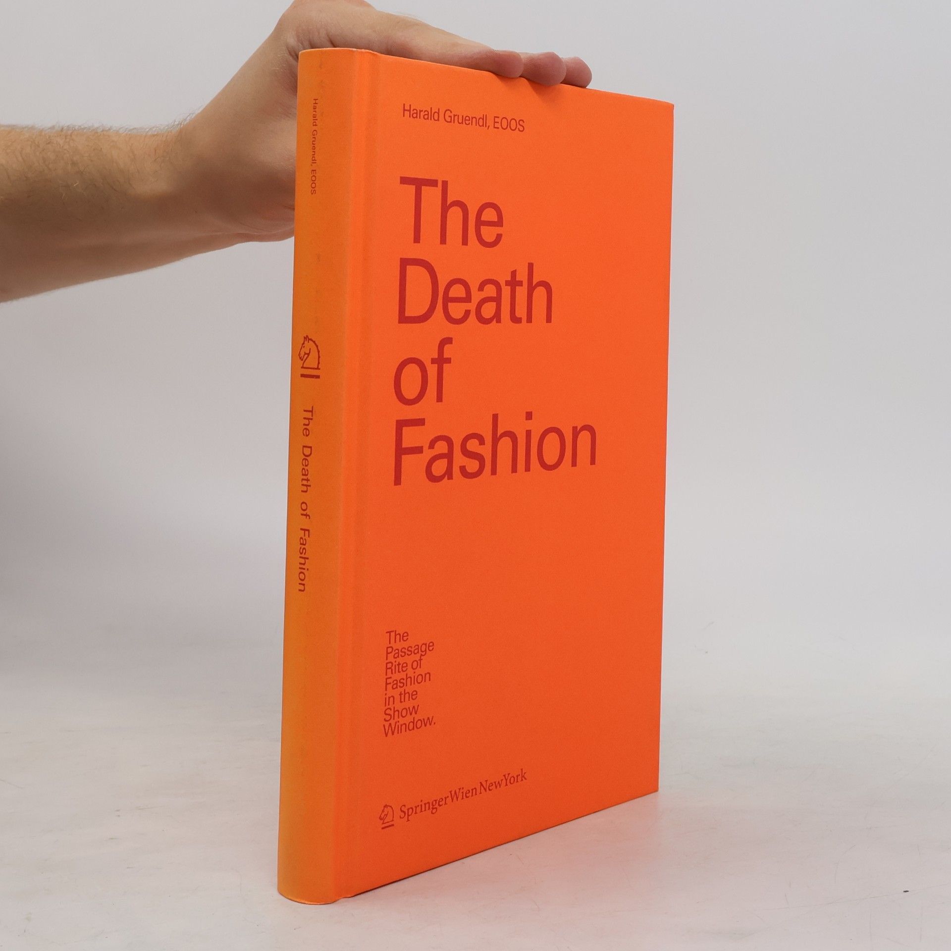 Harald Gründl The Death of Fashion