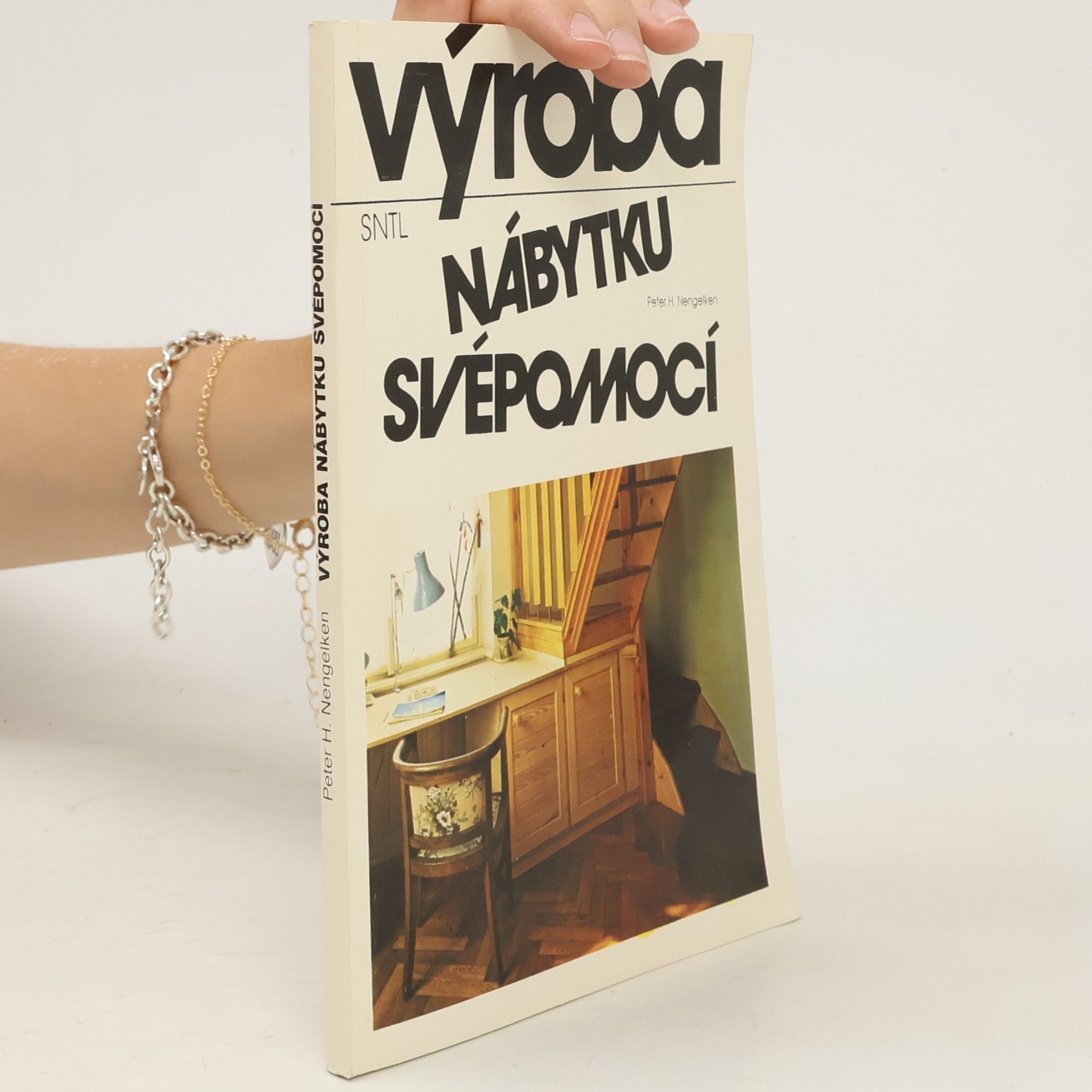 Peter H. Nengelken Výroba nábytku svépomocí
