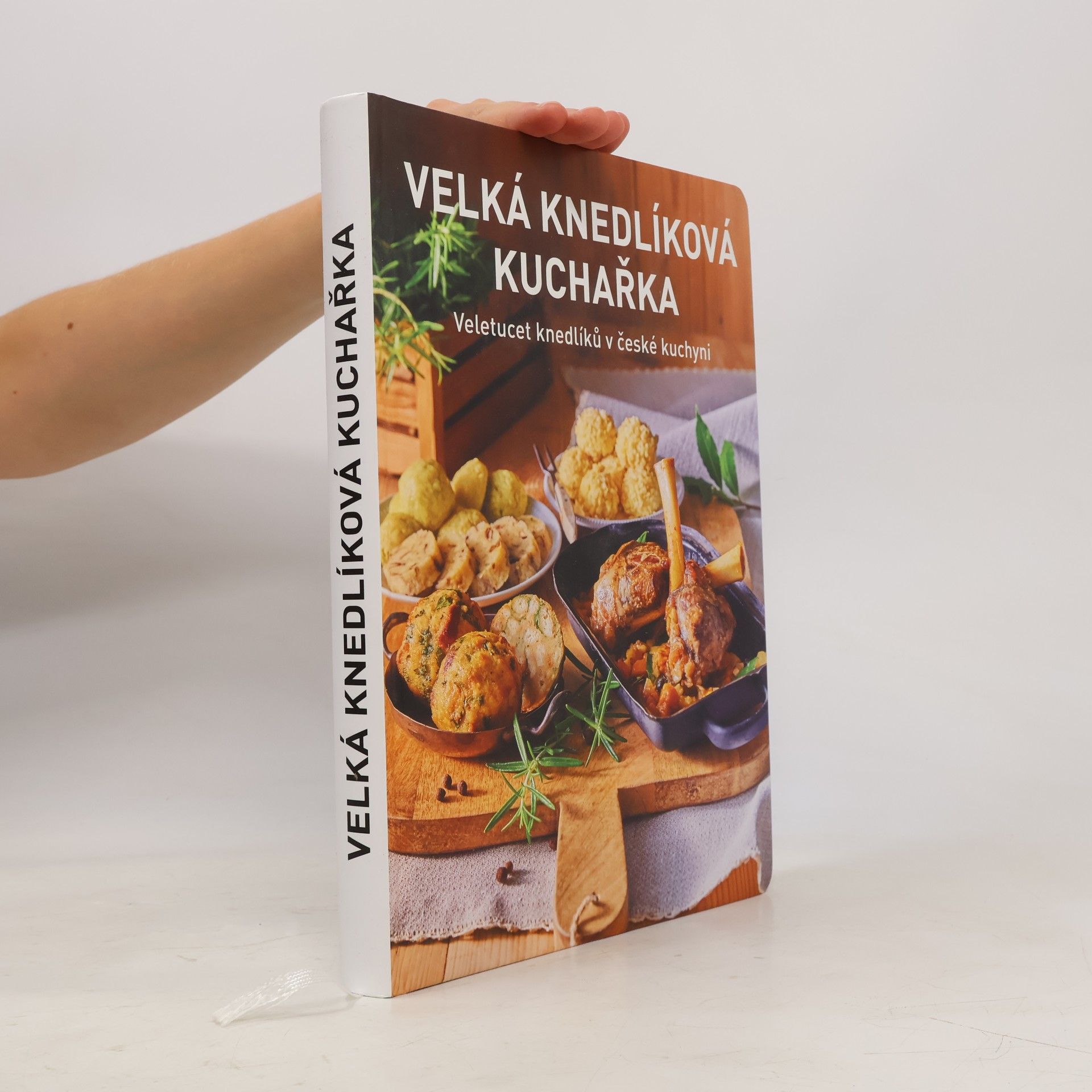 Petr Kosiner Velká knedlíková kuchařka: Veletucet knedlíků v české kuchyni