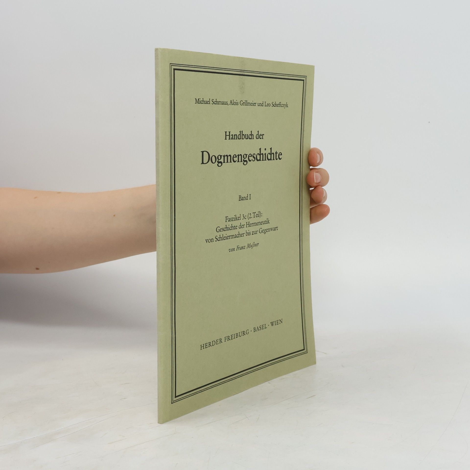 Various authors Handbuch der Dogmengeschichte. Band I.