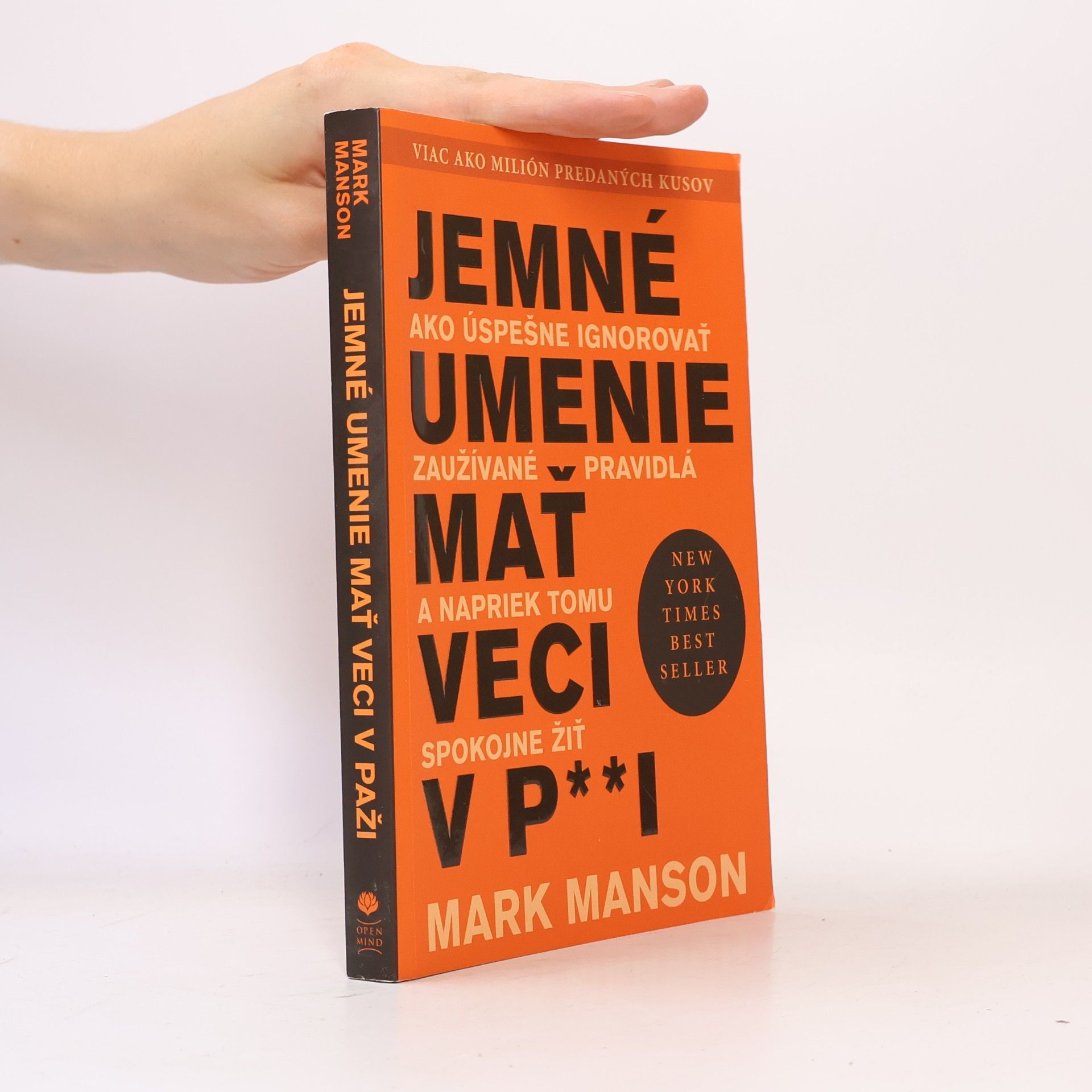 Mark Manson Jemné umenie mať veci v p**i